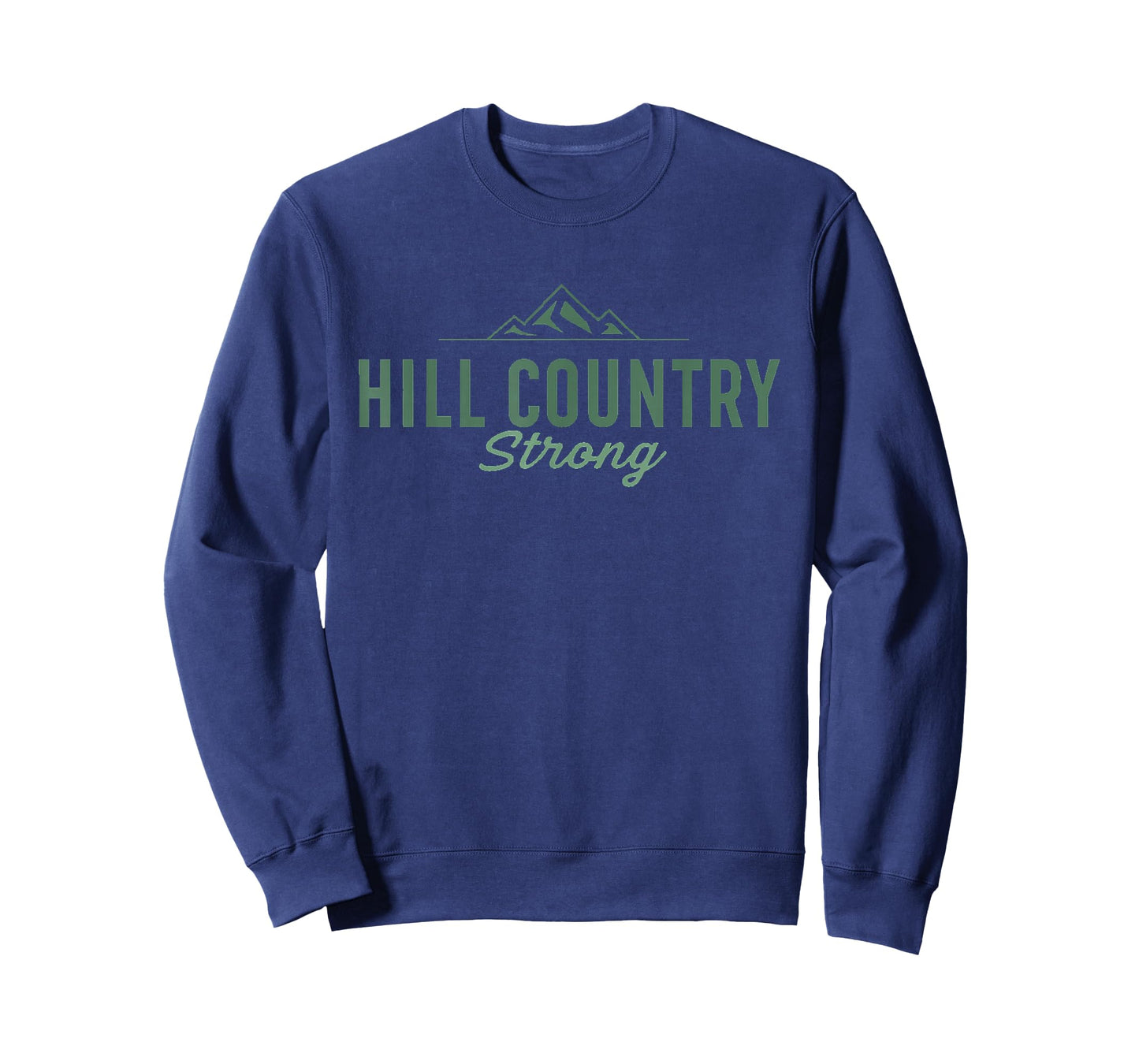 Hill Country Strong- Texas T-Shirt