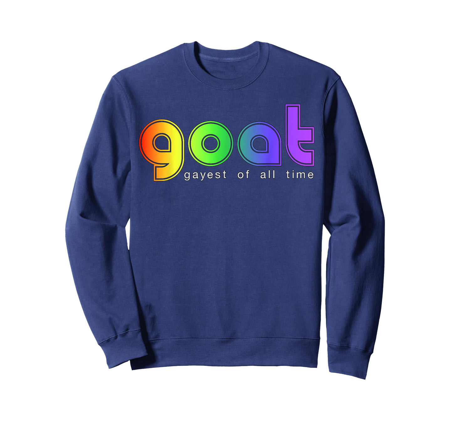 GOAT Gayest Of All Time T-Shirt