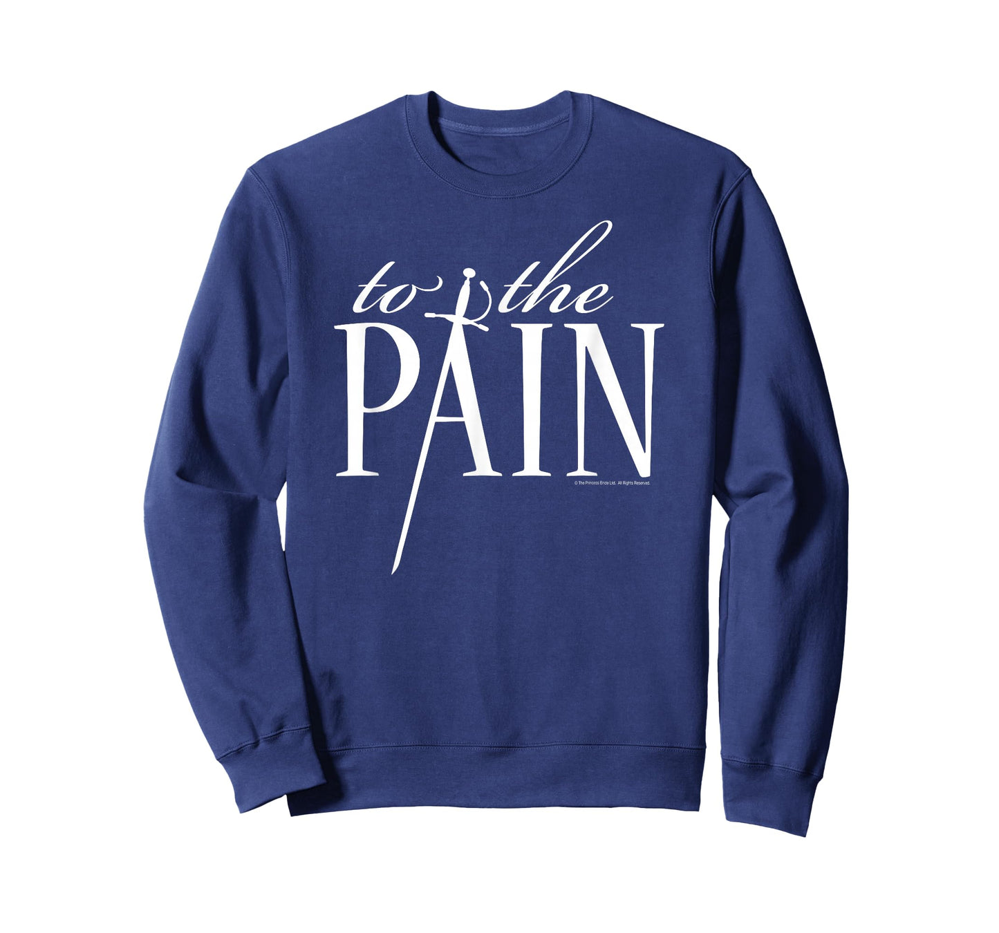 Princess Bride to The Pain T-Shirt T-Shirt