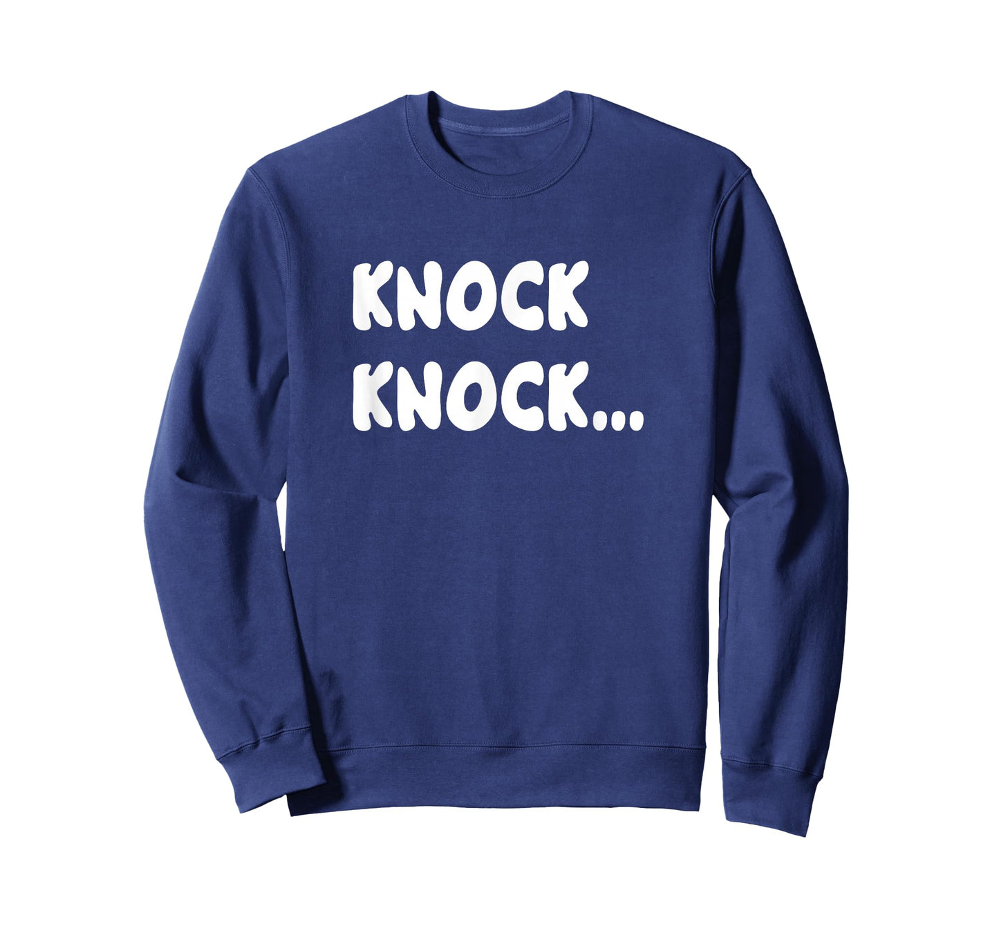 Knock Knock Joke T-Shirt. People will ask Who's There? T-Shirt