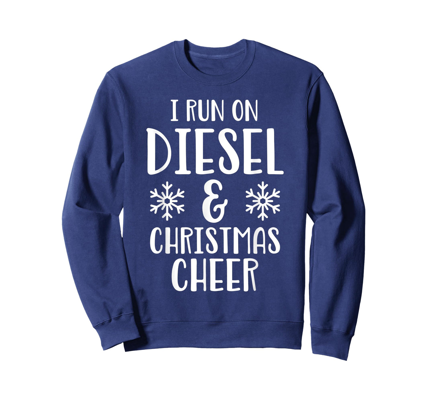 I Run On Diesel & Christmas Cheer Funny Holiday T-Shirt