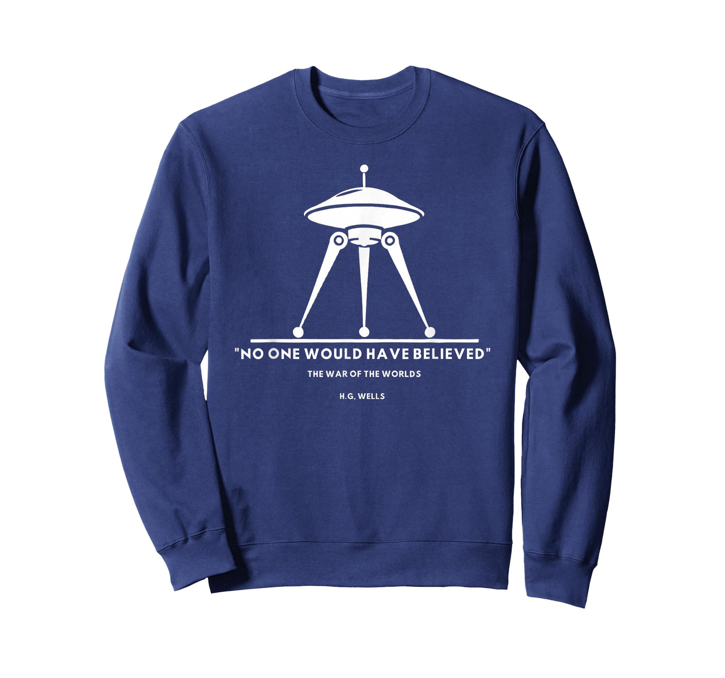 The War of The Worlds - 'No One Would Have Believed' Quote T-Shirt