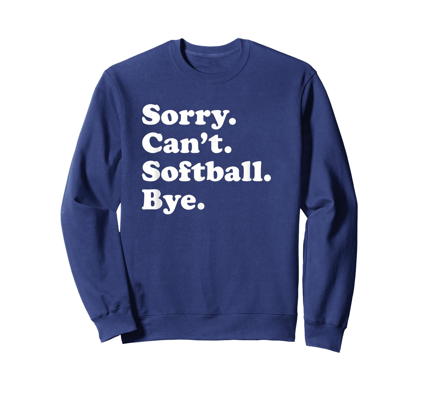 Funny Softball Gift for Men Women Boys or Girls T-Shirt