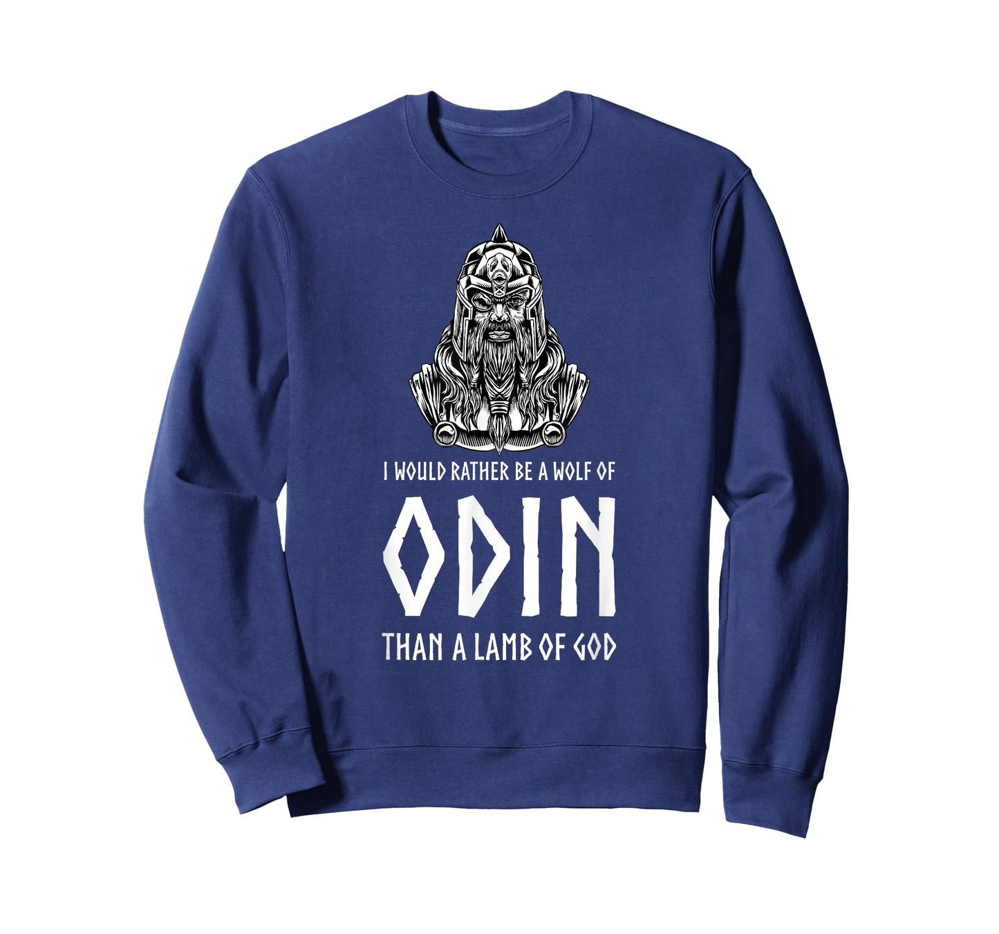 I Would Rather Be A Wolf Of Odin Than A Lamb Of God - Viking T-Shirt
