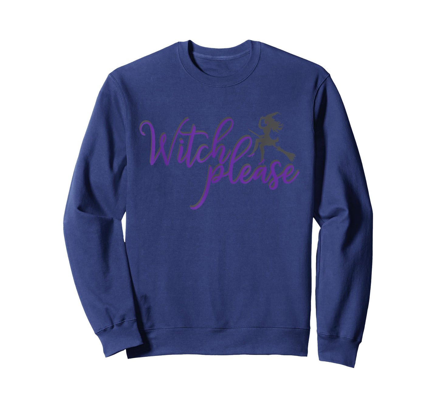 Witch Please T Shirt Good Bad Witches Funny Halloween Party