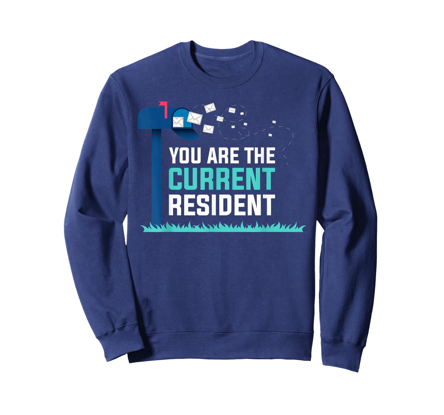 You Are The Current Resident T-Shirt