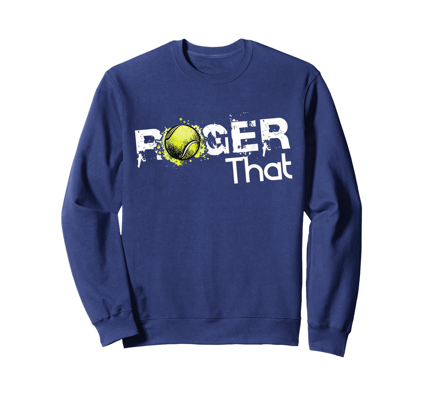 Roger That Tennis Lover Fans Funny Gift T-Shirt