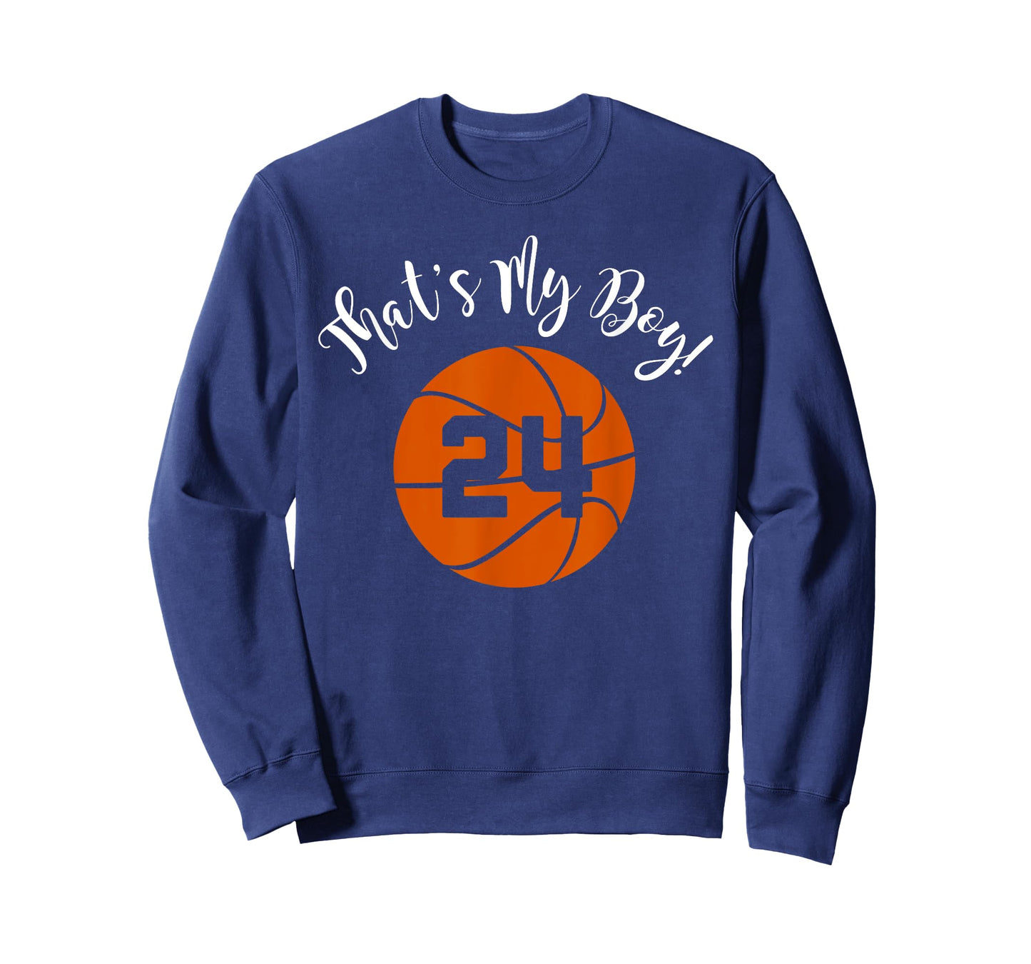 That's My Boy #24 Basketball Player Mom or Dad Gift T-Shirt
