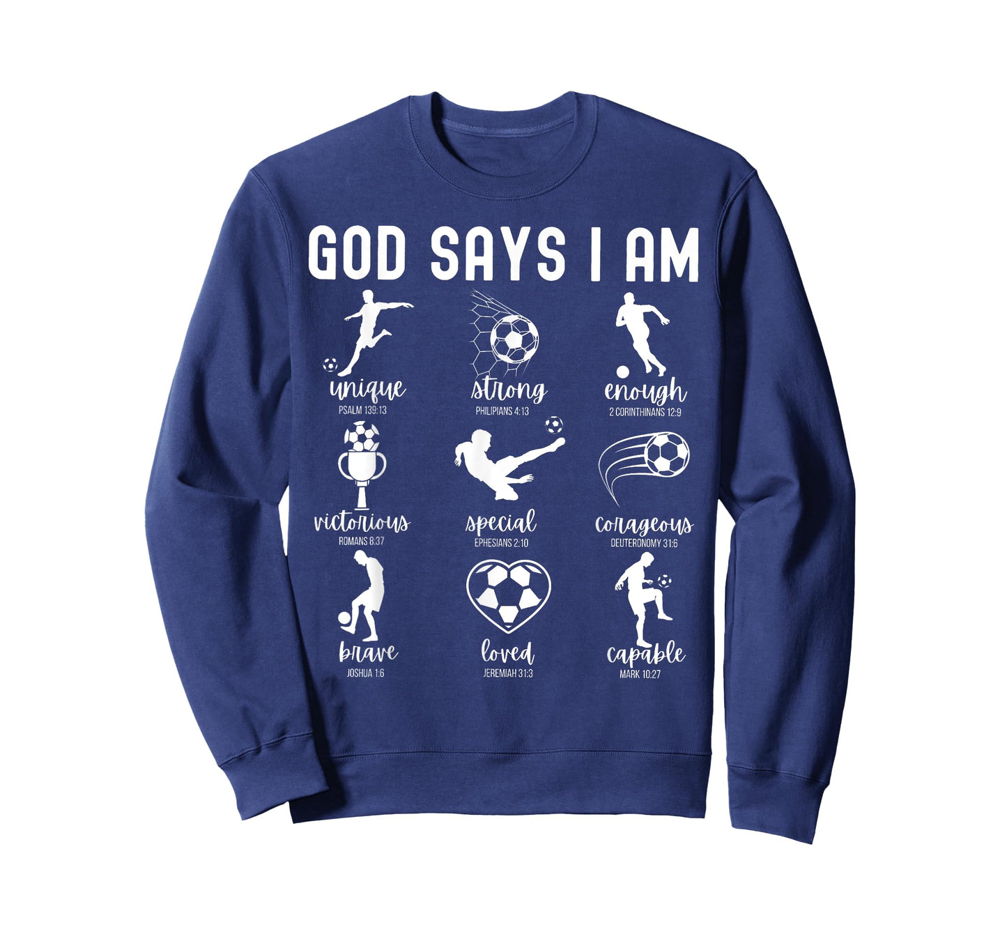 God Says I Am Christian Bible Verse Religious Soccer Player T-Shirt
