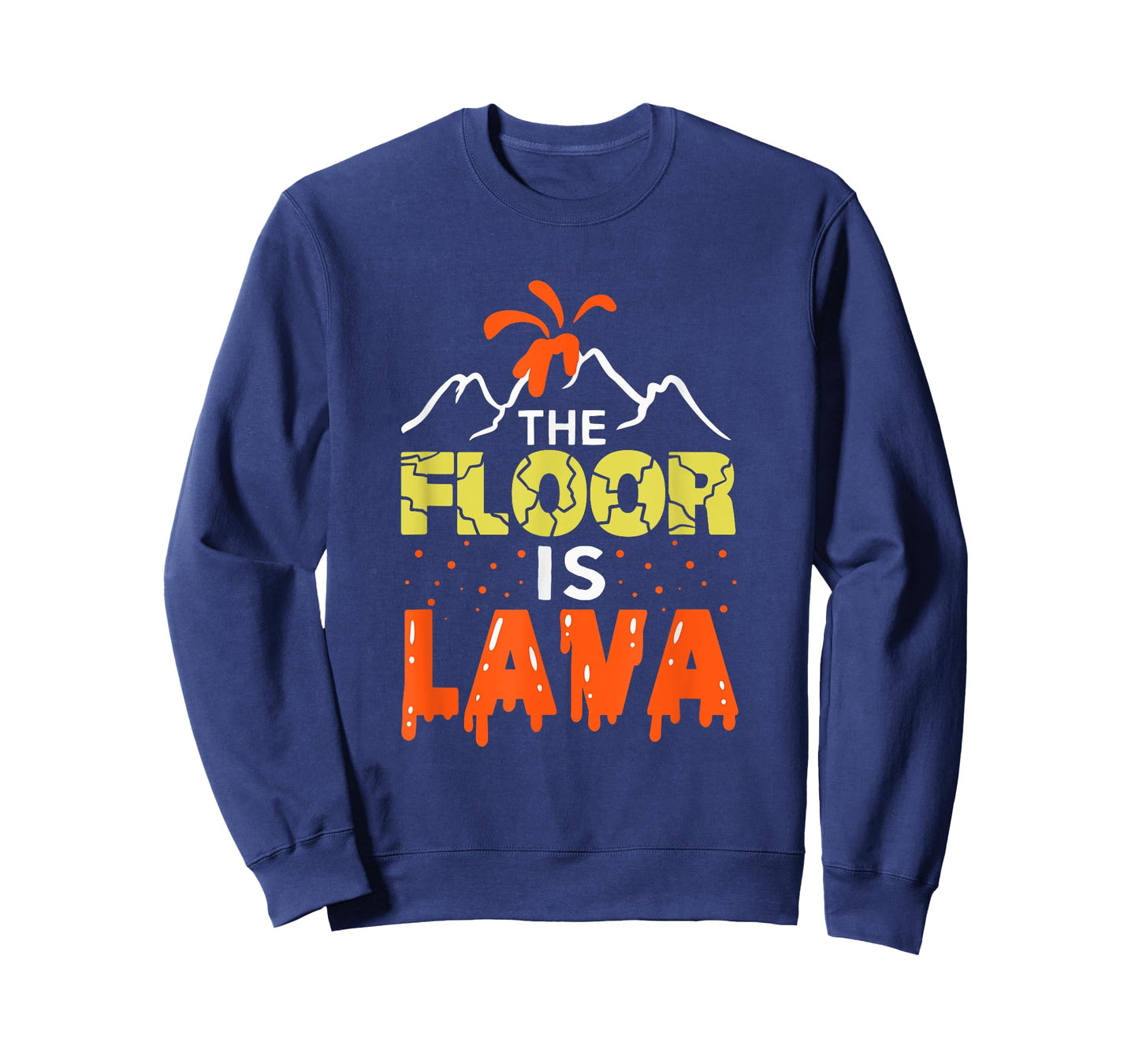 The Floor is Lava Funny Gift For Kids Boys Girls Adults T-Shirt