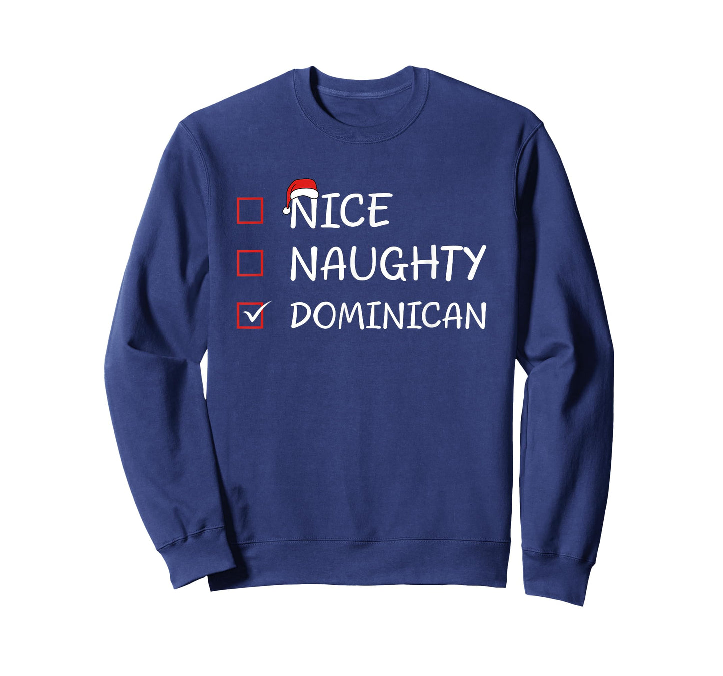 Nice Naughty Dominican Heritage Christmas Dominican Republic T-Shirt