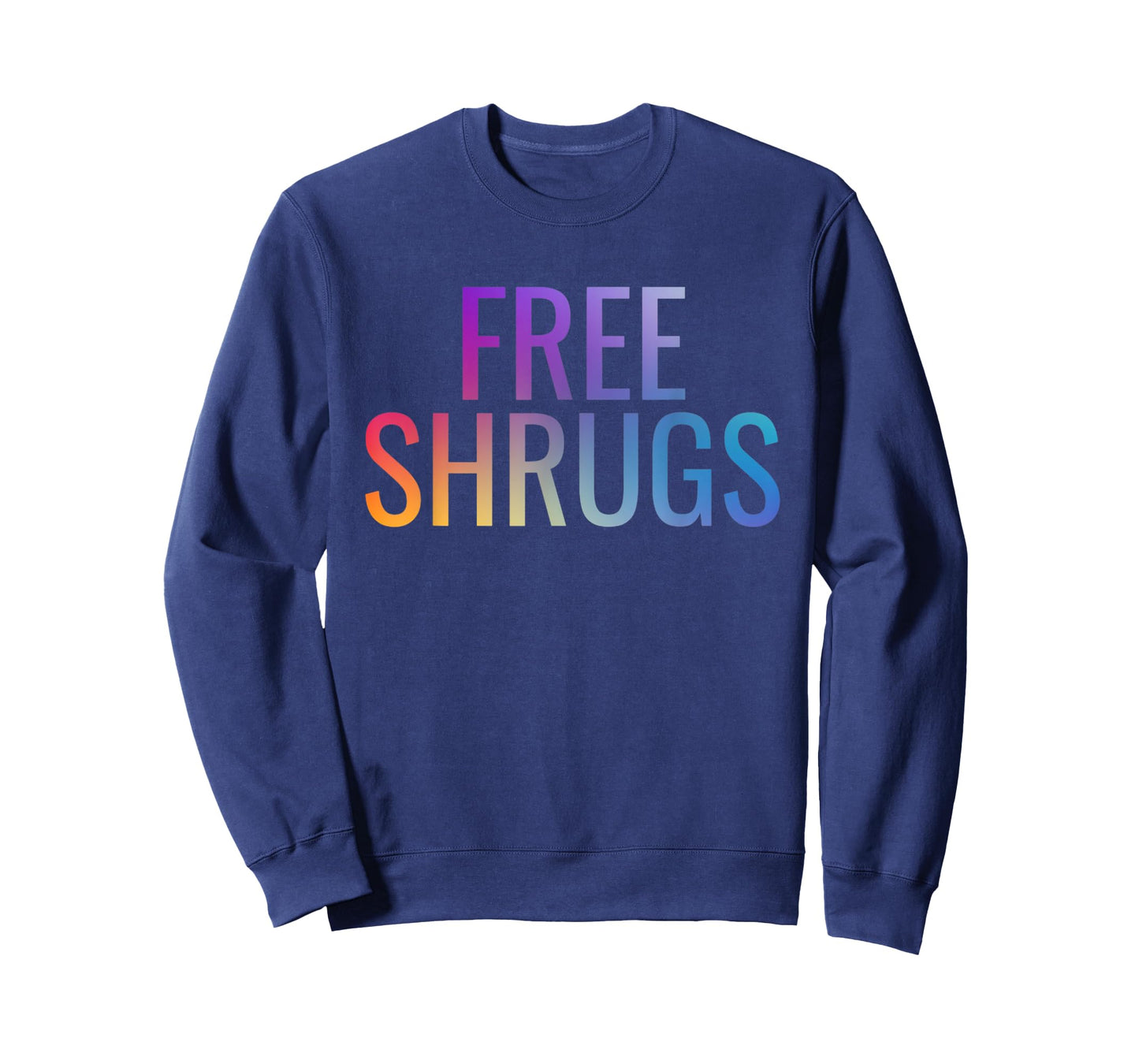Free Shrugs T-Shirt Meme T-Shirt