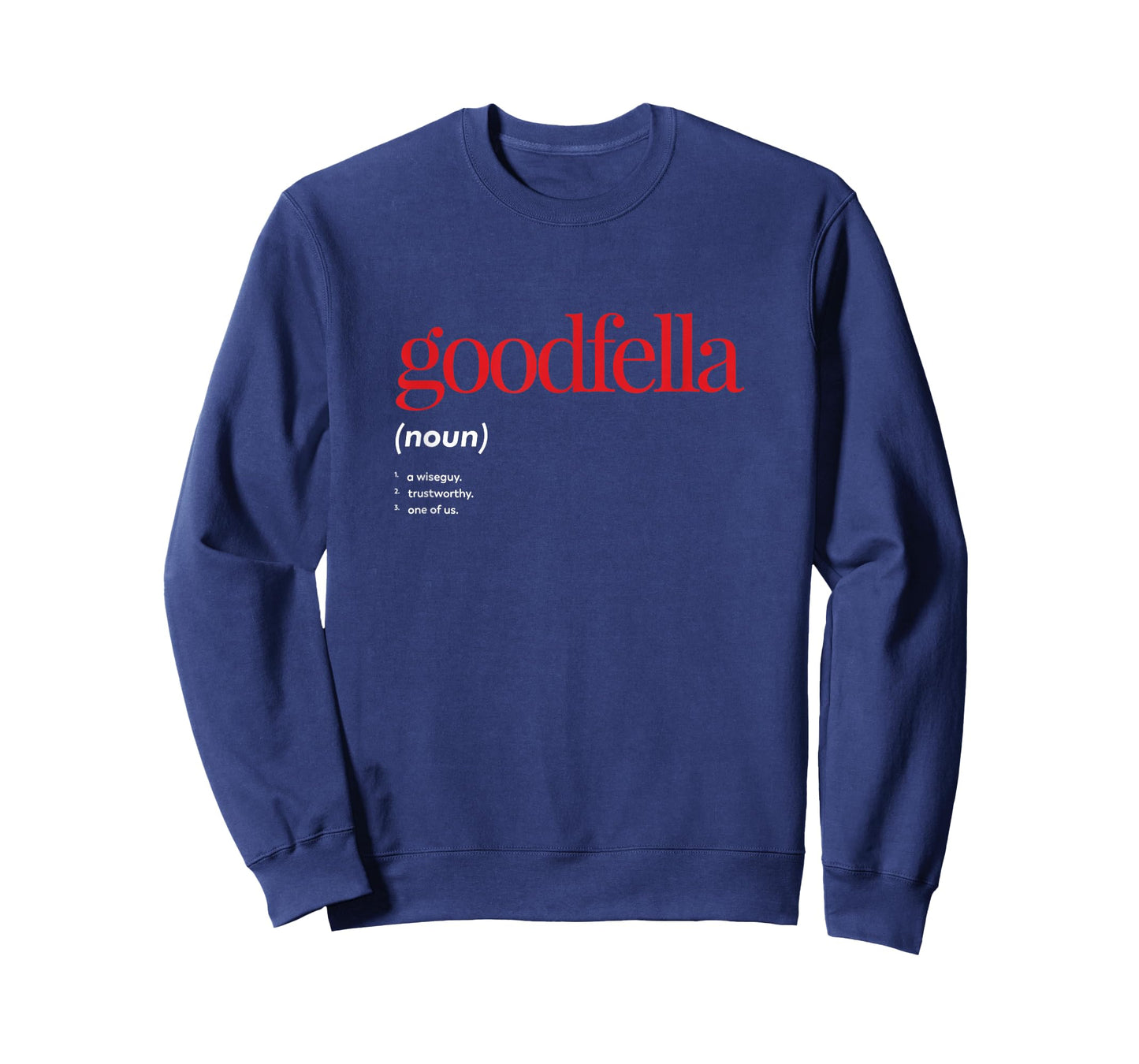 Vintage Goodfella Cult Movies Funny Saying Sarcastic T-Shirt