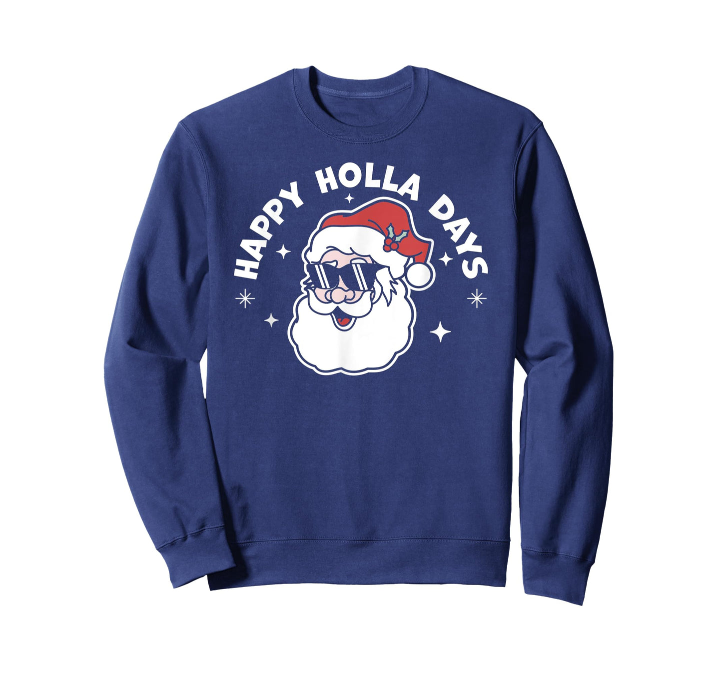 Happy Holla Days - Christmas Santa Claus - Ugly Christmas T-Shirt