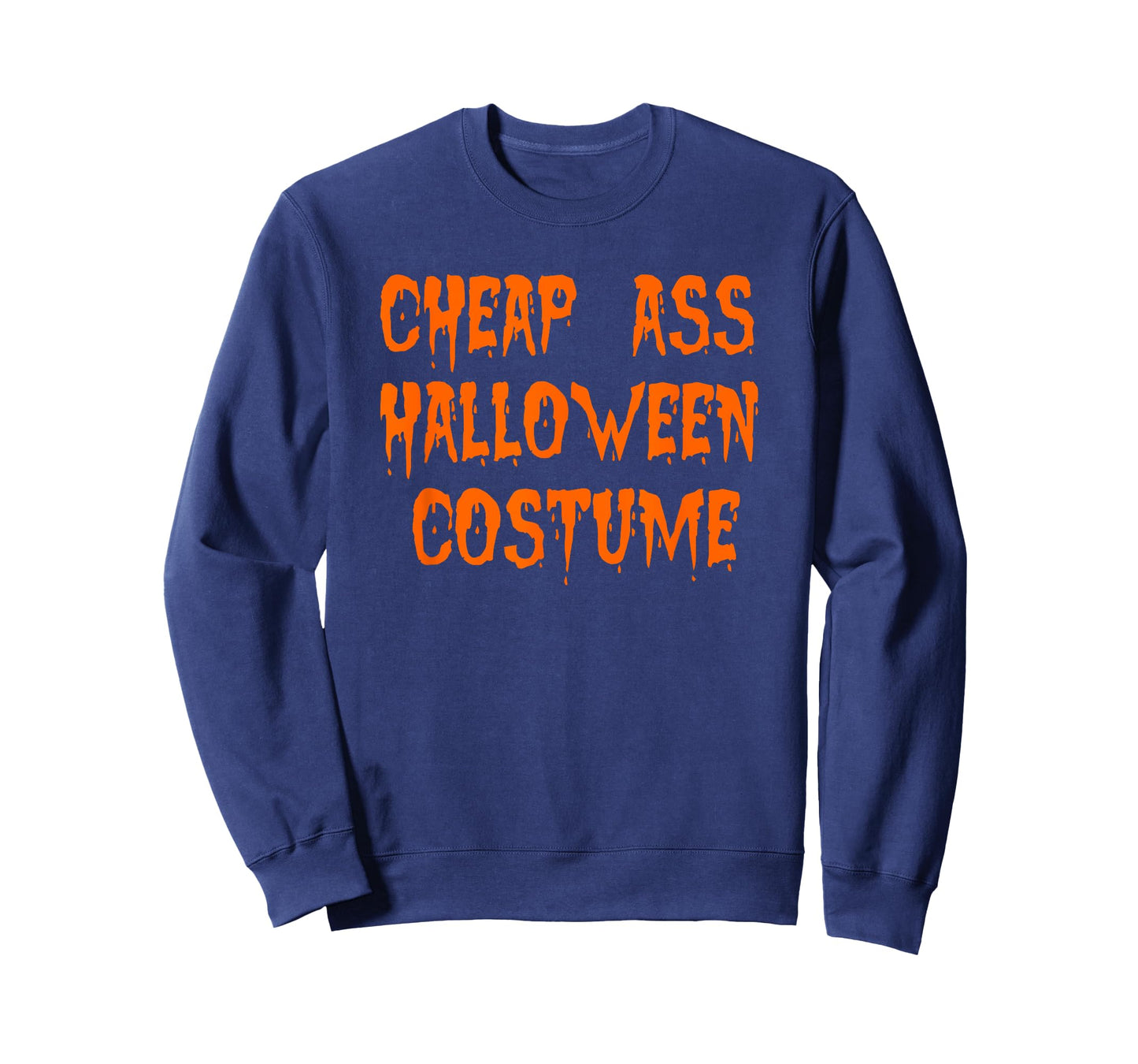 Cheap Ass Halloween Costume T-Shirt