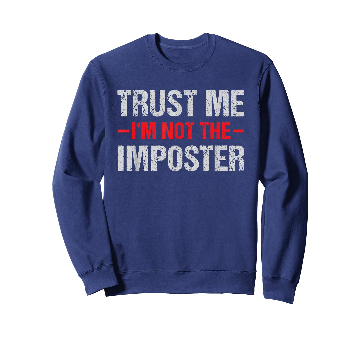 Funny Gamer Mobile Game Gag Gift I'm Not Imposter T-Shirt