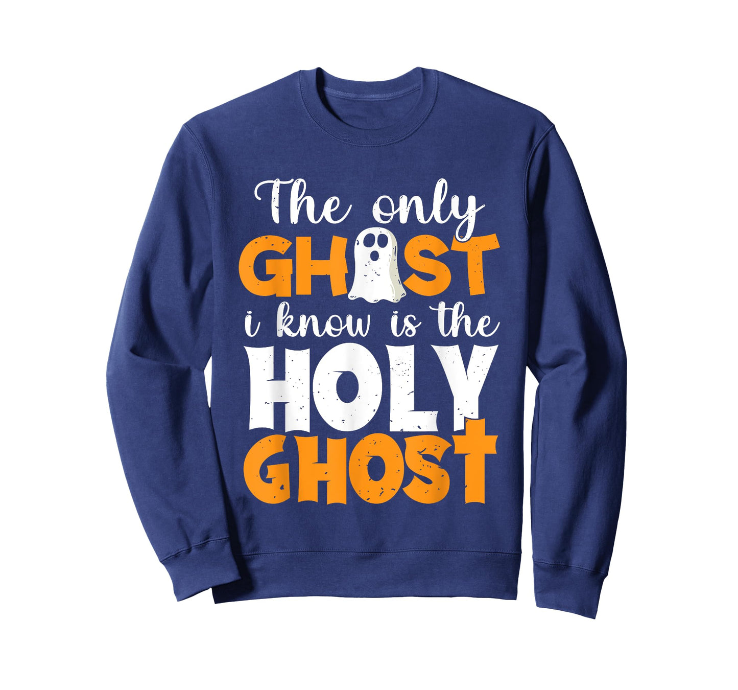The Only Ghost I Know Is The Holy Ghost Halloween Christian T-Shirt