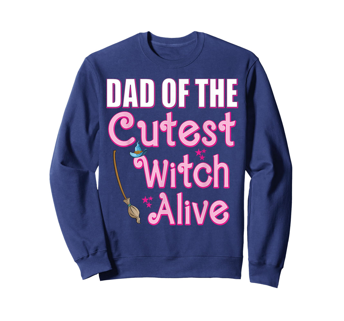 Dad of the Cutest Witch Alive Funny Family Halloween Costume T-Shirt