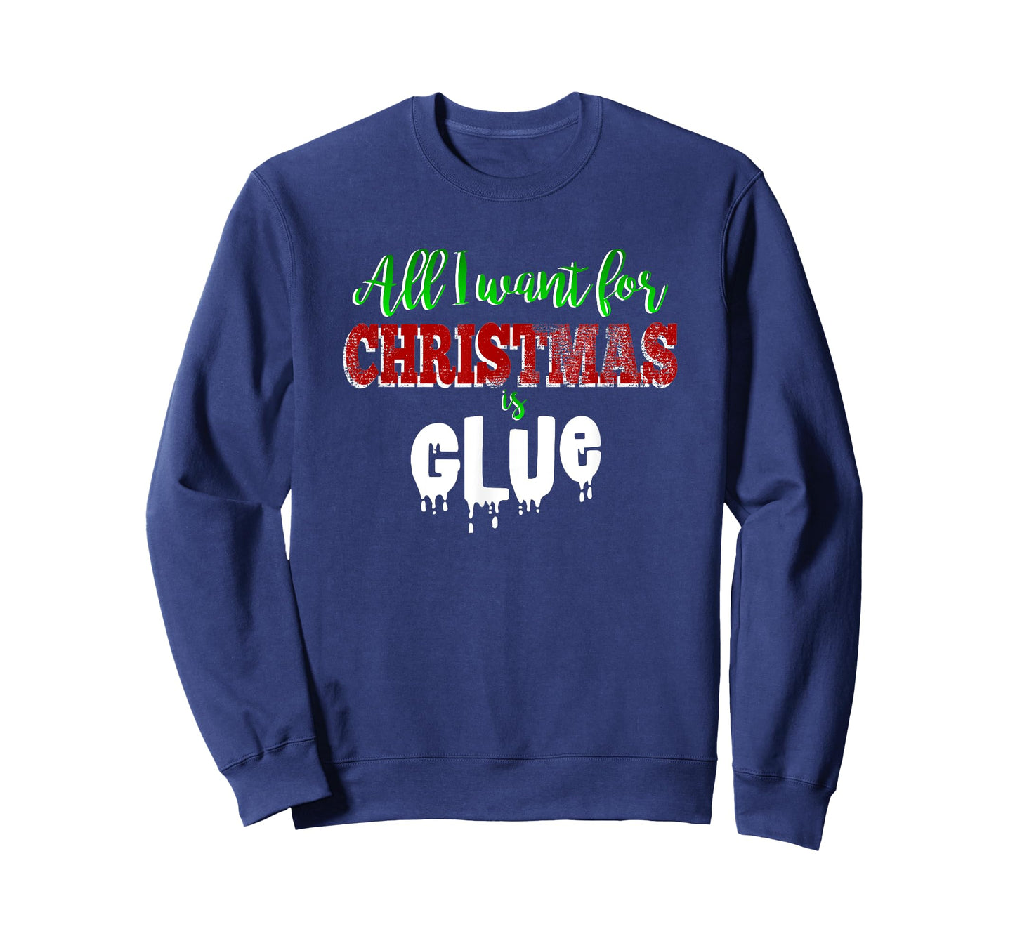 Slime Love Shirt ALL I WANT FOR CHRISTMAS IS GLUE Funny Gift