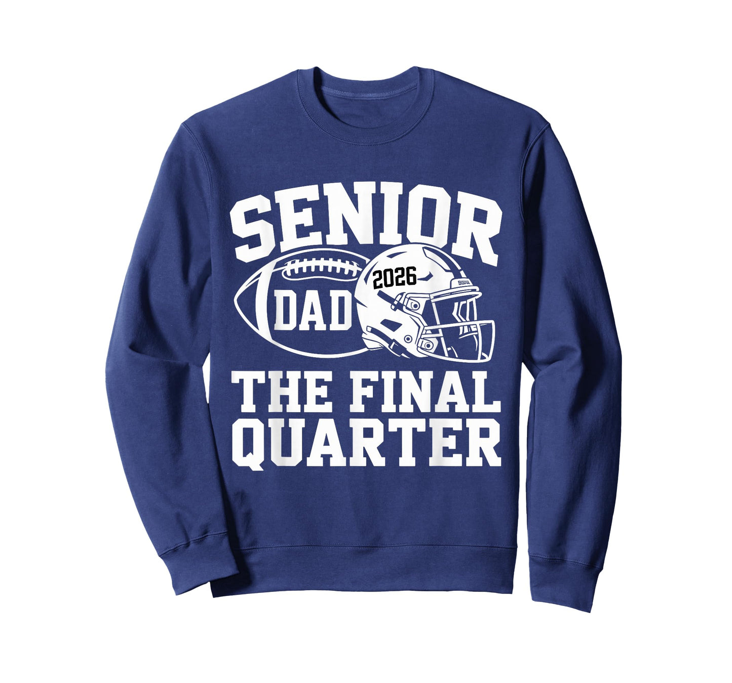 Senior Football Dad Father The Final Quarter 2026 Game Day T-Shirt