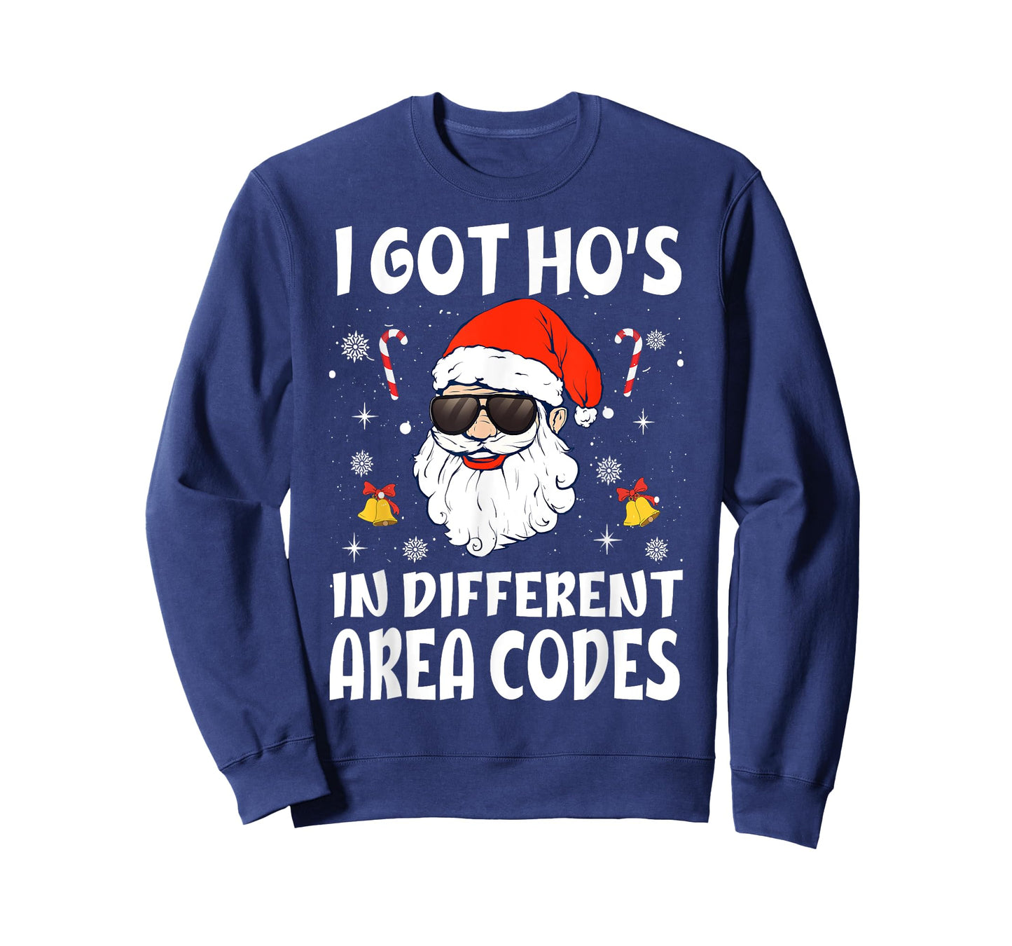 I Got Ho's In Different Area Codes Naughty Santa Christmas T-Shirt