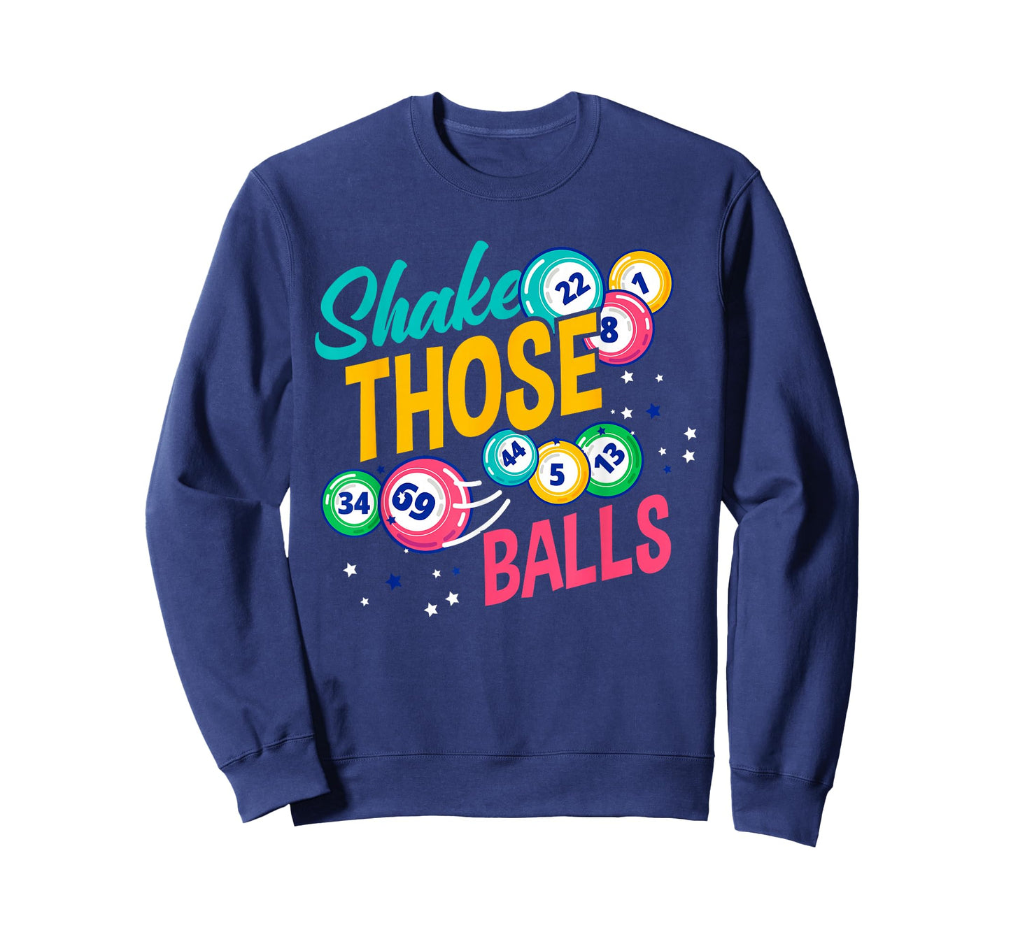 Shake Those Balls Funny Bingo Player T-Shirt
