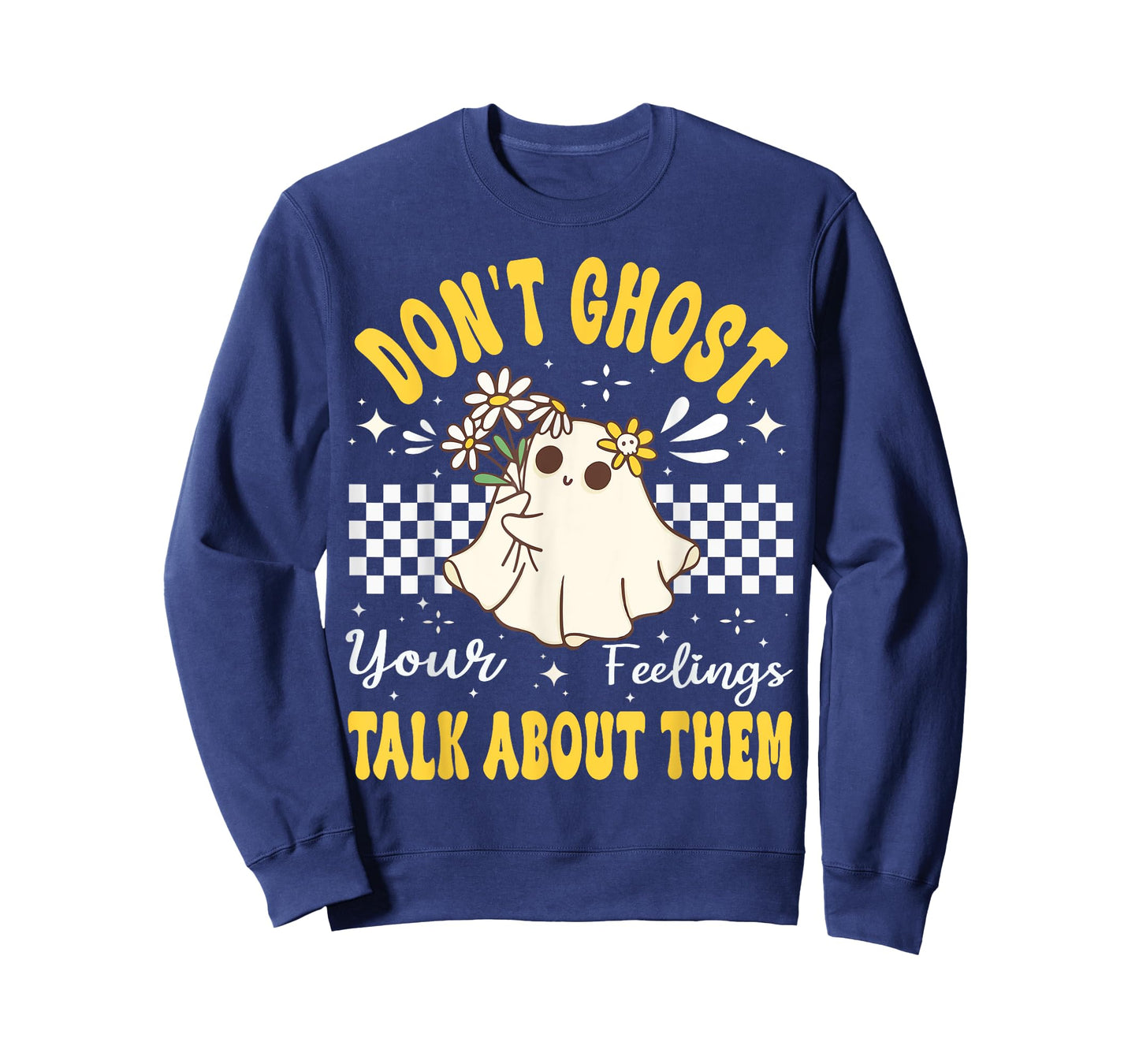 Don't Ghost Your Feeling Mental Health Halloween Flower T-Shirt