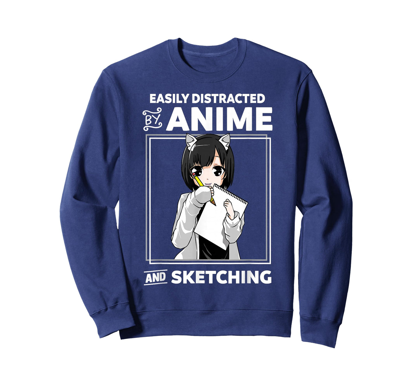 Easily Distracted By Anime and Sketching T-Shirt