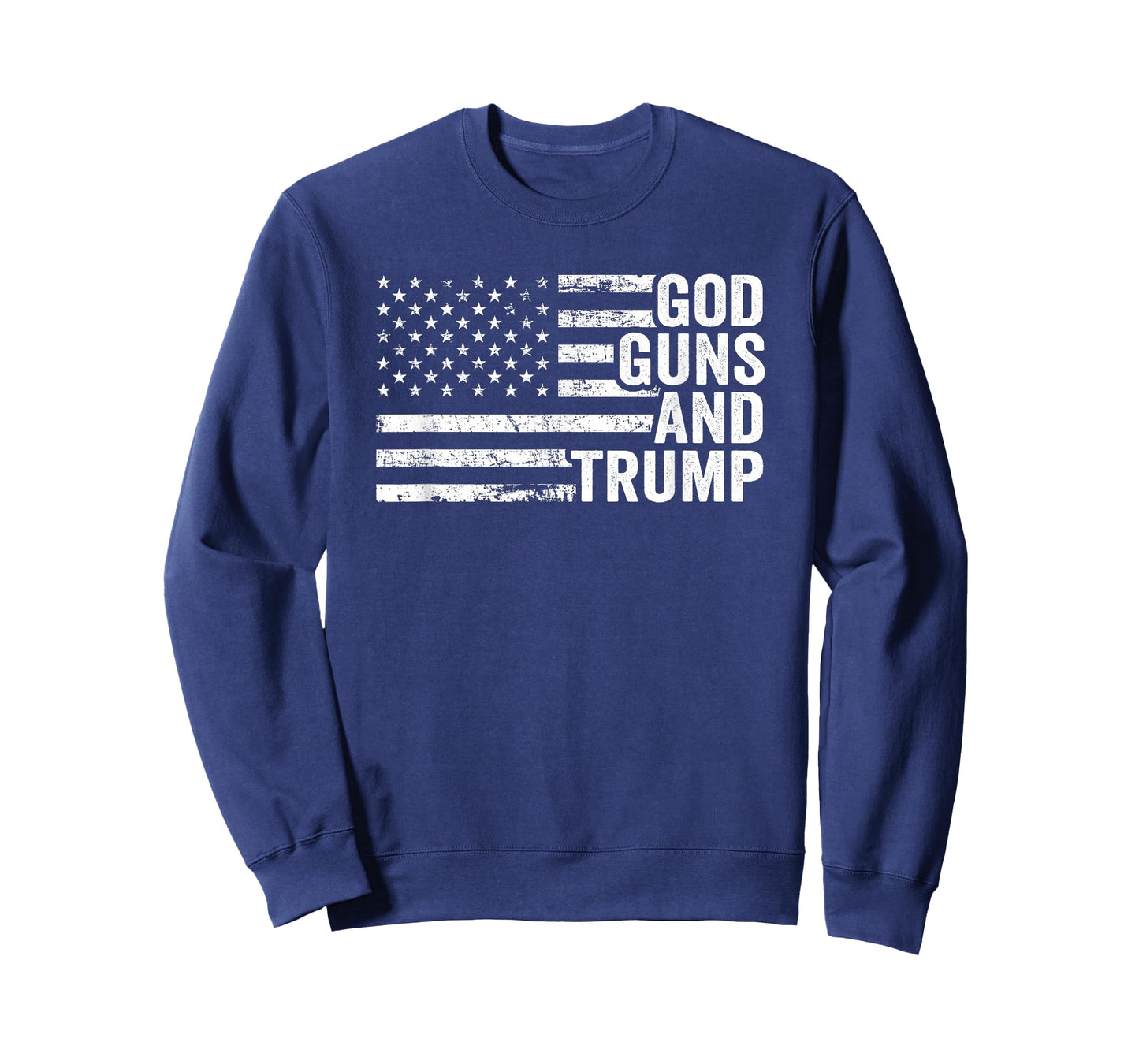 God Guns And Trump - Funny Pro Gun Republican USA Flag T-Shirt