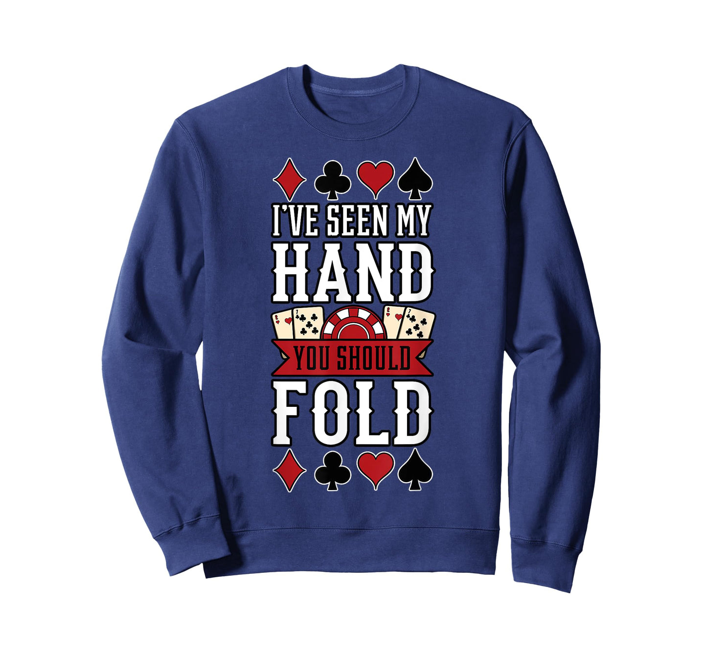 Poker Gambling Casino Card Game Hand Bluff Fold T-Shirt