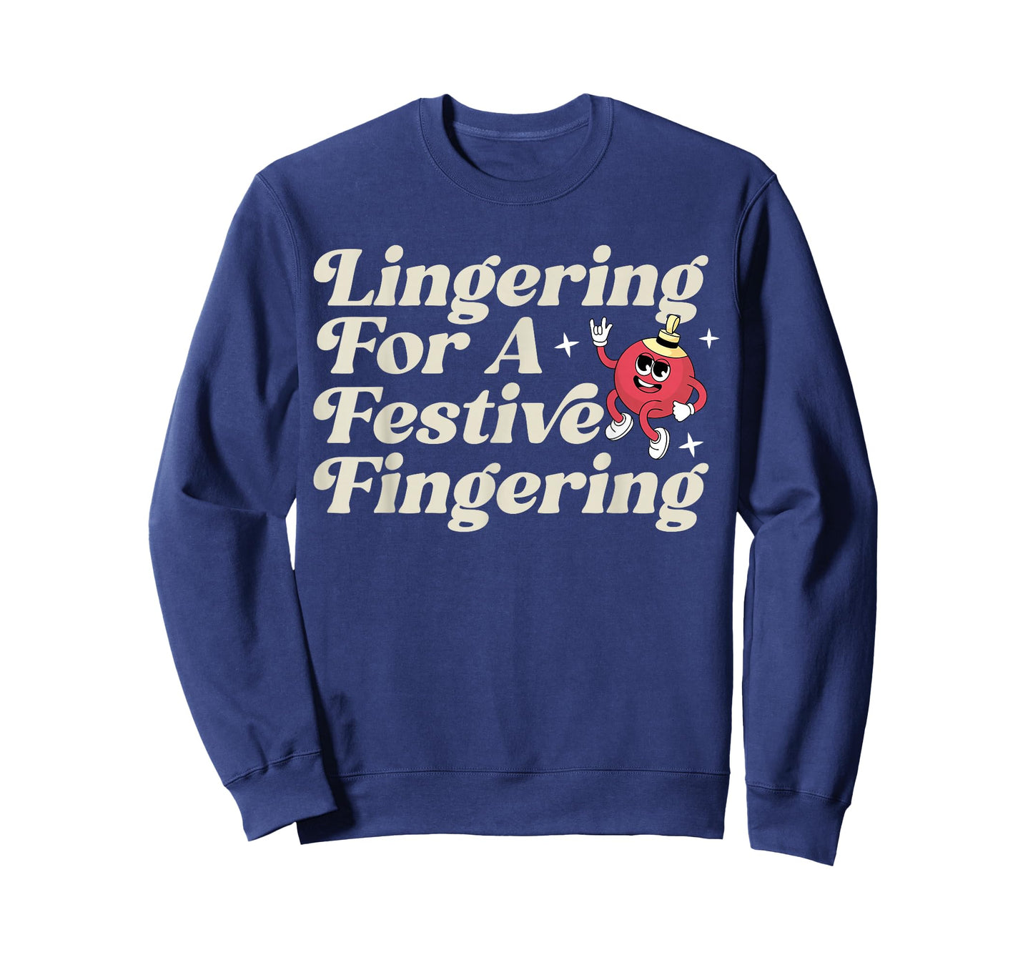 Funny Lingering for a Festive Fingering Adult Humor Xmas T-Shirt
