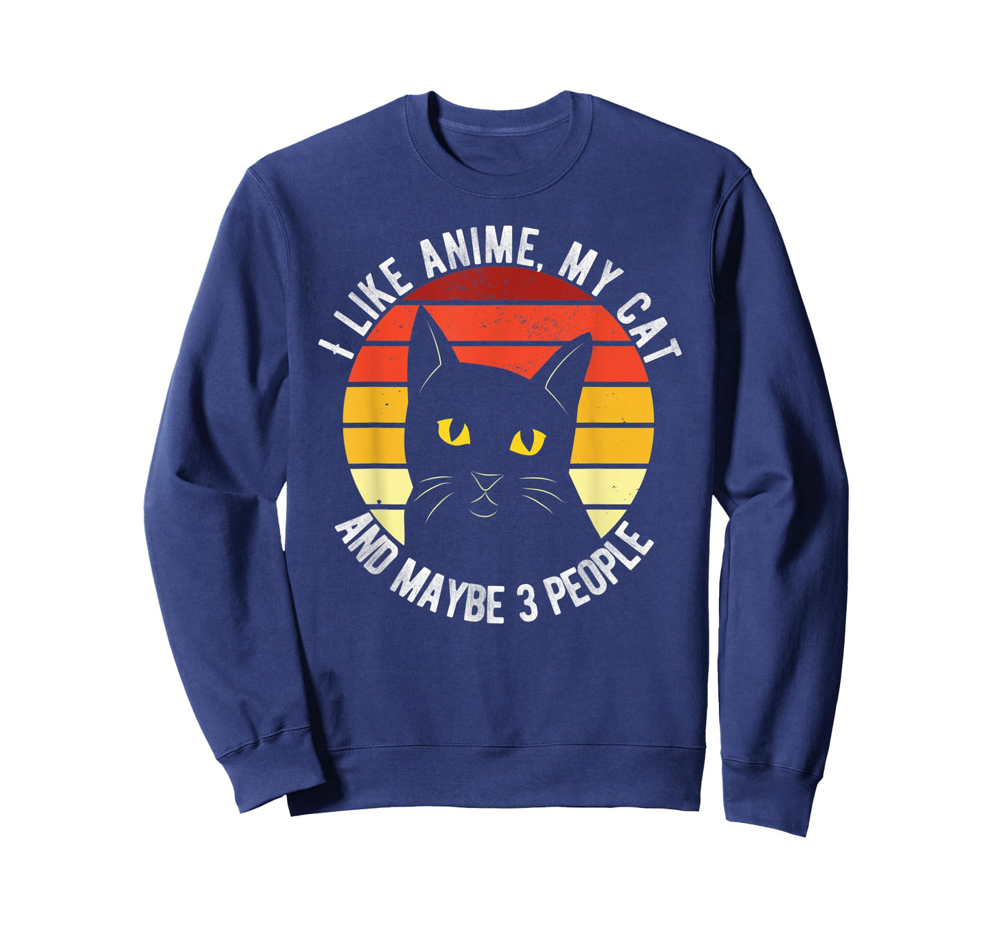 I Like Anime My Cat And Maybe 3 People Funny Men Women T-Shirt