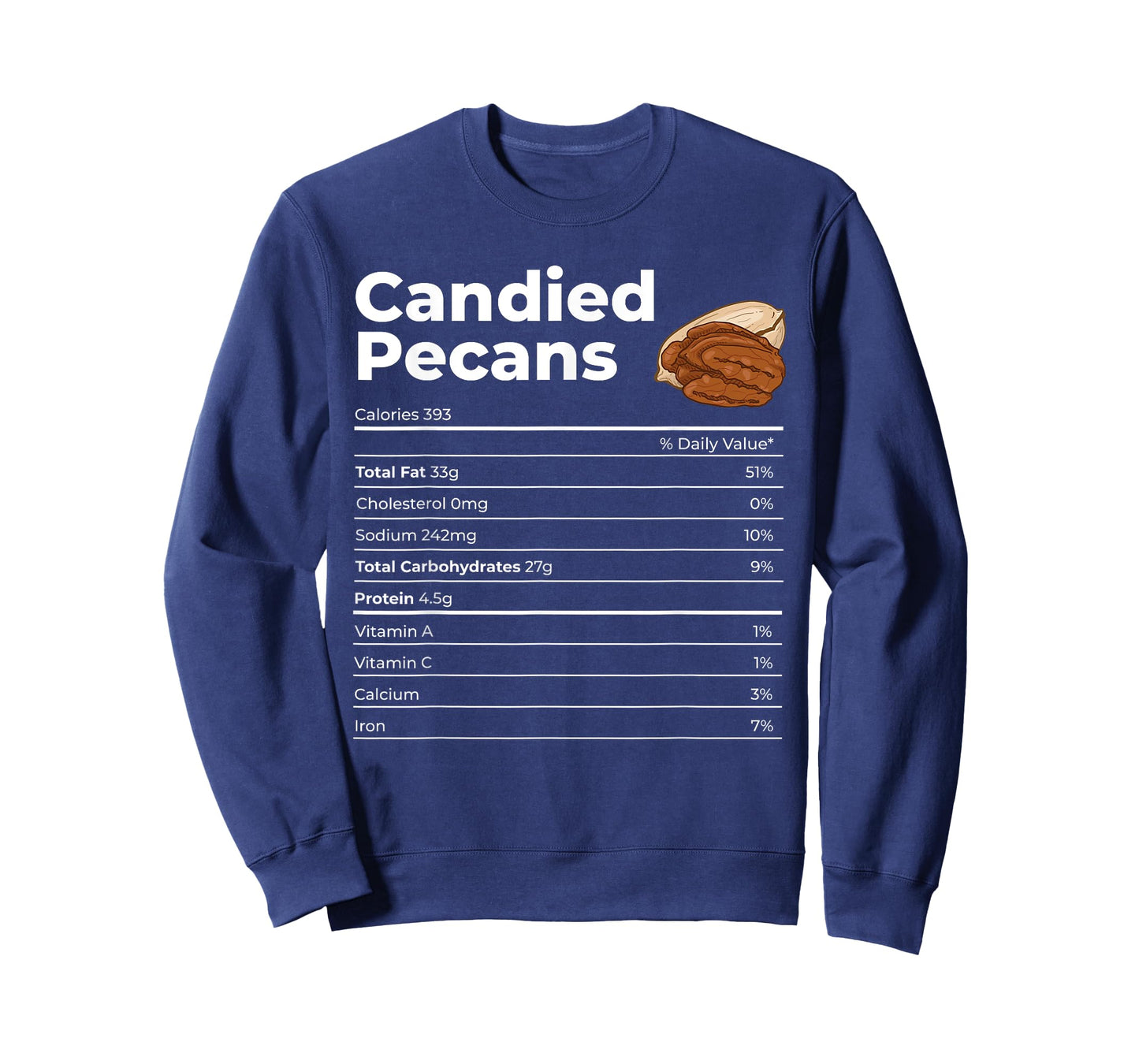 Nutrition Facts Candied Pecans T-Shirt