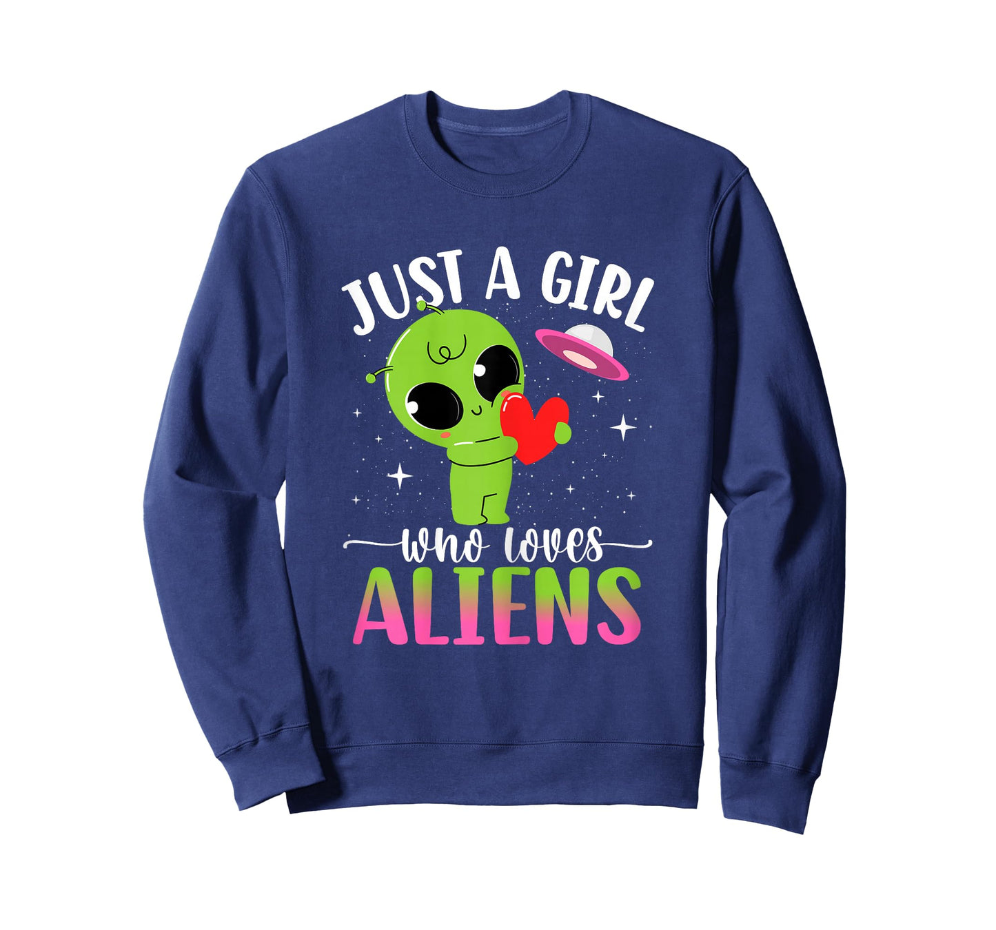 Just Girl Who Loves Aliens Extraterrestrial Girls Kids Women T-Shirt
