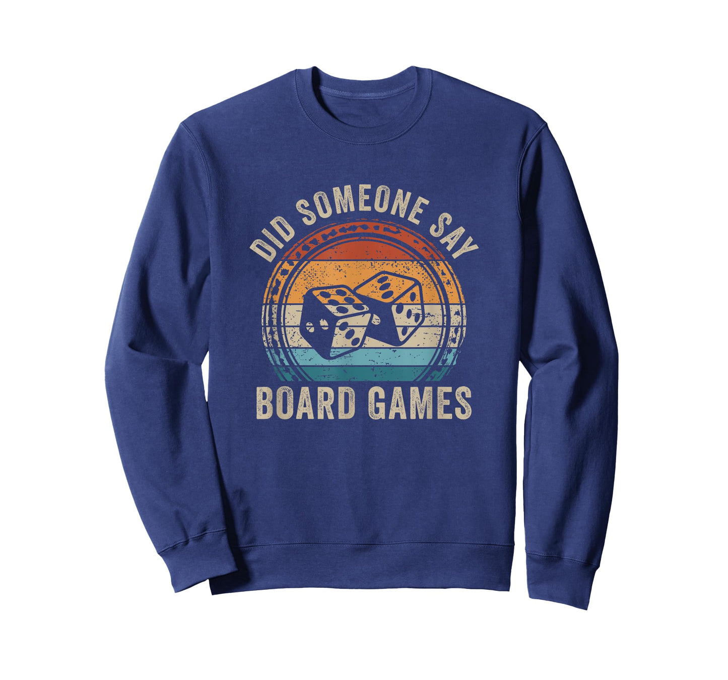 Did Someone Say Board Games Retro Game Night T-Shirt