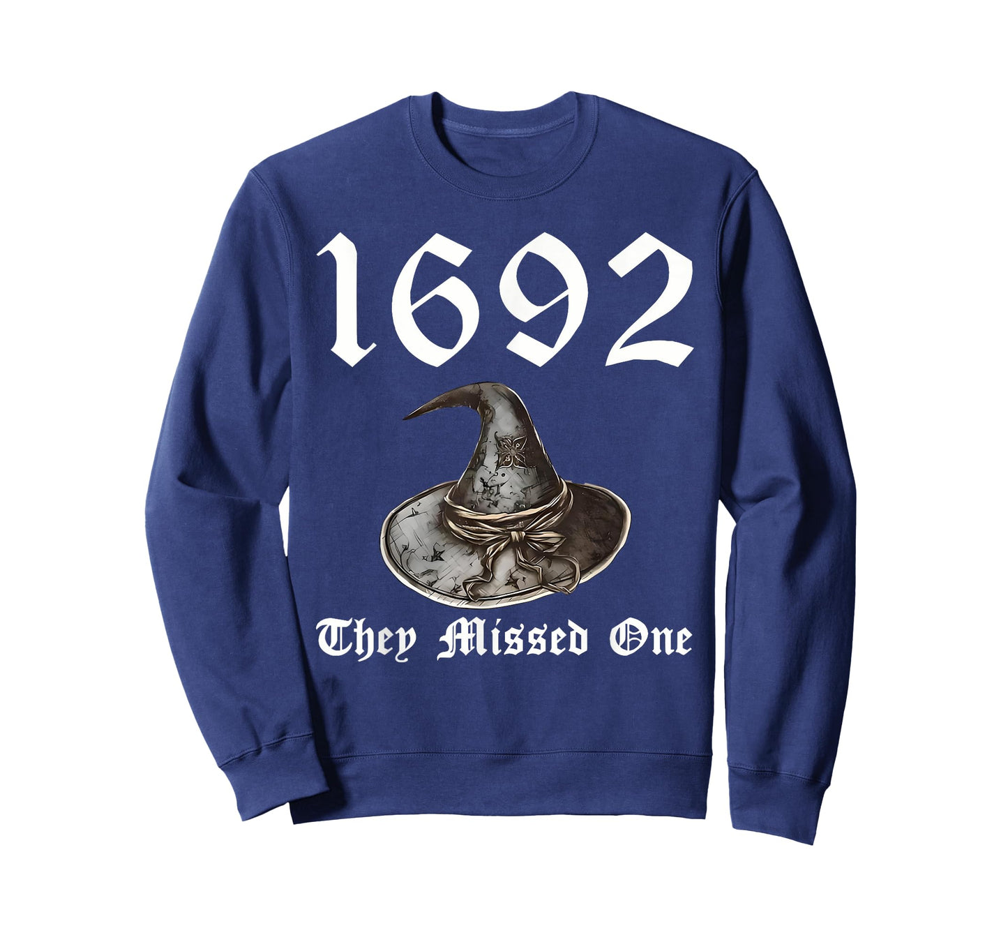 1692 They Missed One Witch Hat Spooky Season Happy Halloween T-Shirt