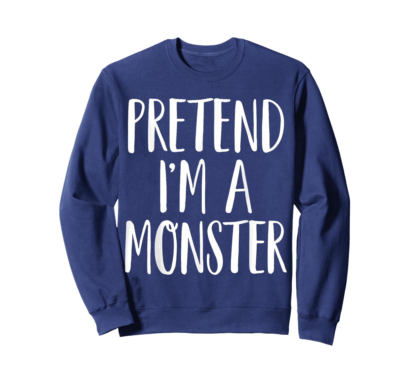 Pretend I'm A Monster Family Women Men Kid Halloween Costume T-Shirt