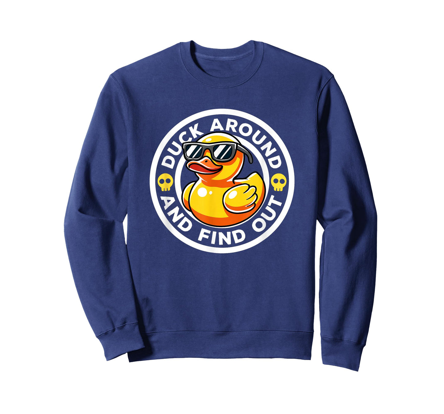Duck Around And Find Out I Love Duck Lover Funny Rubber Duck T-Shirt