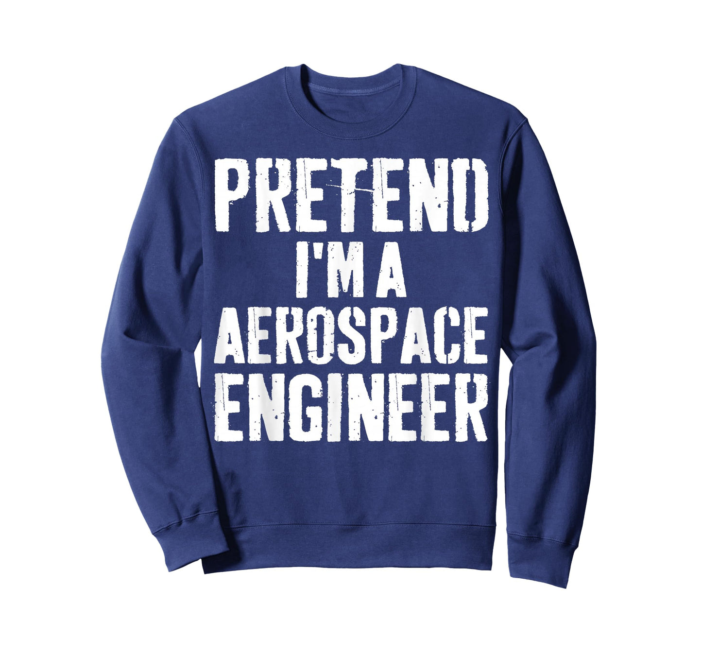 Lazy Easy Halloween Costume Pretend I'm A Aerospace Engineer T-Shirt