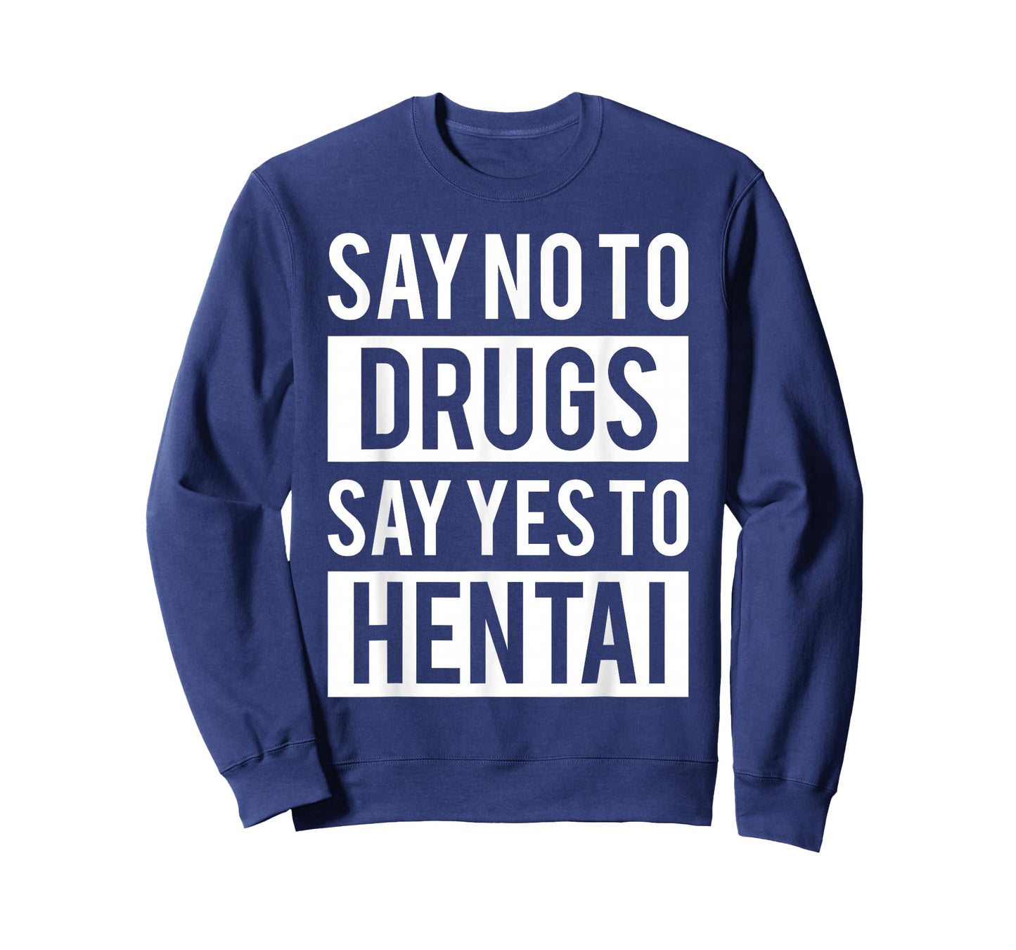 Funny Hentai Anime T-Shirt - No to Drugs Yes to Hentai Tee T-Shirt
