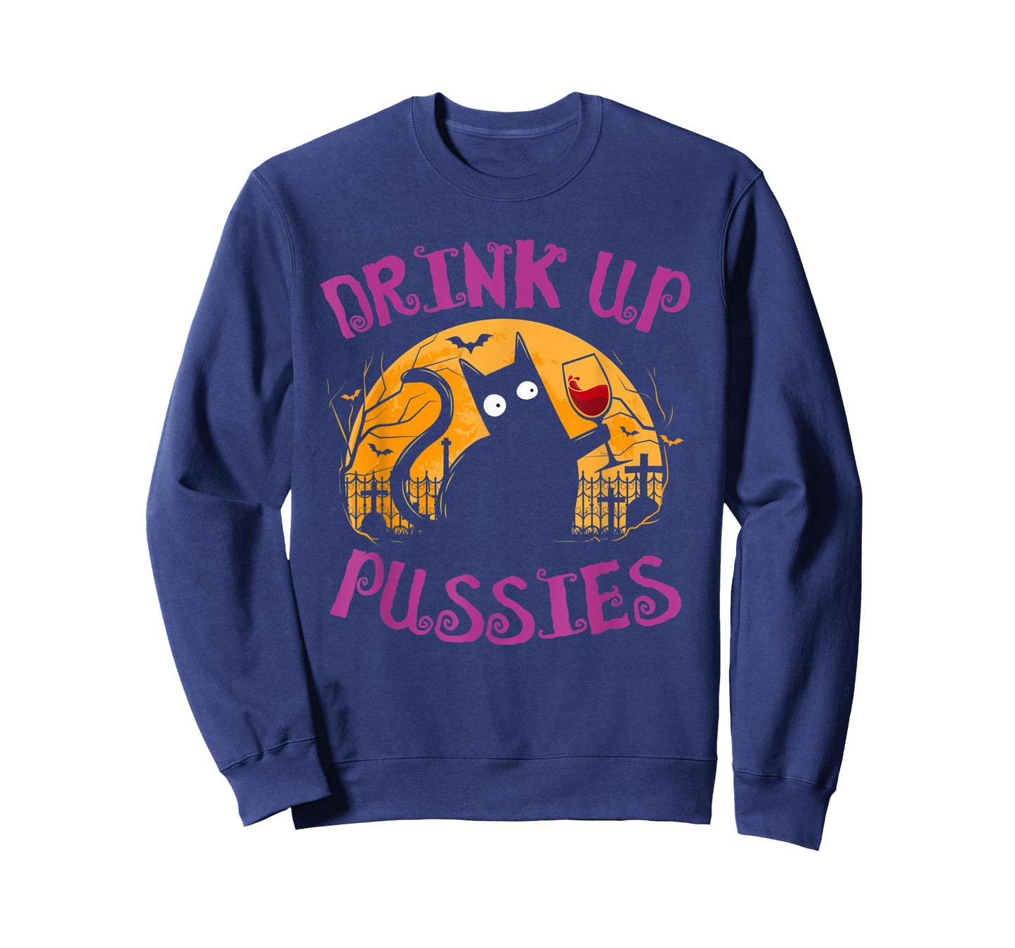 Drink Up Pussies Halloween Party Spook Black Cat Drinking T-Shirt