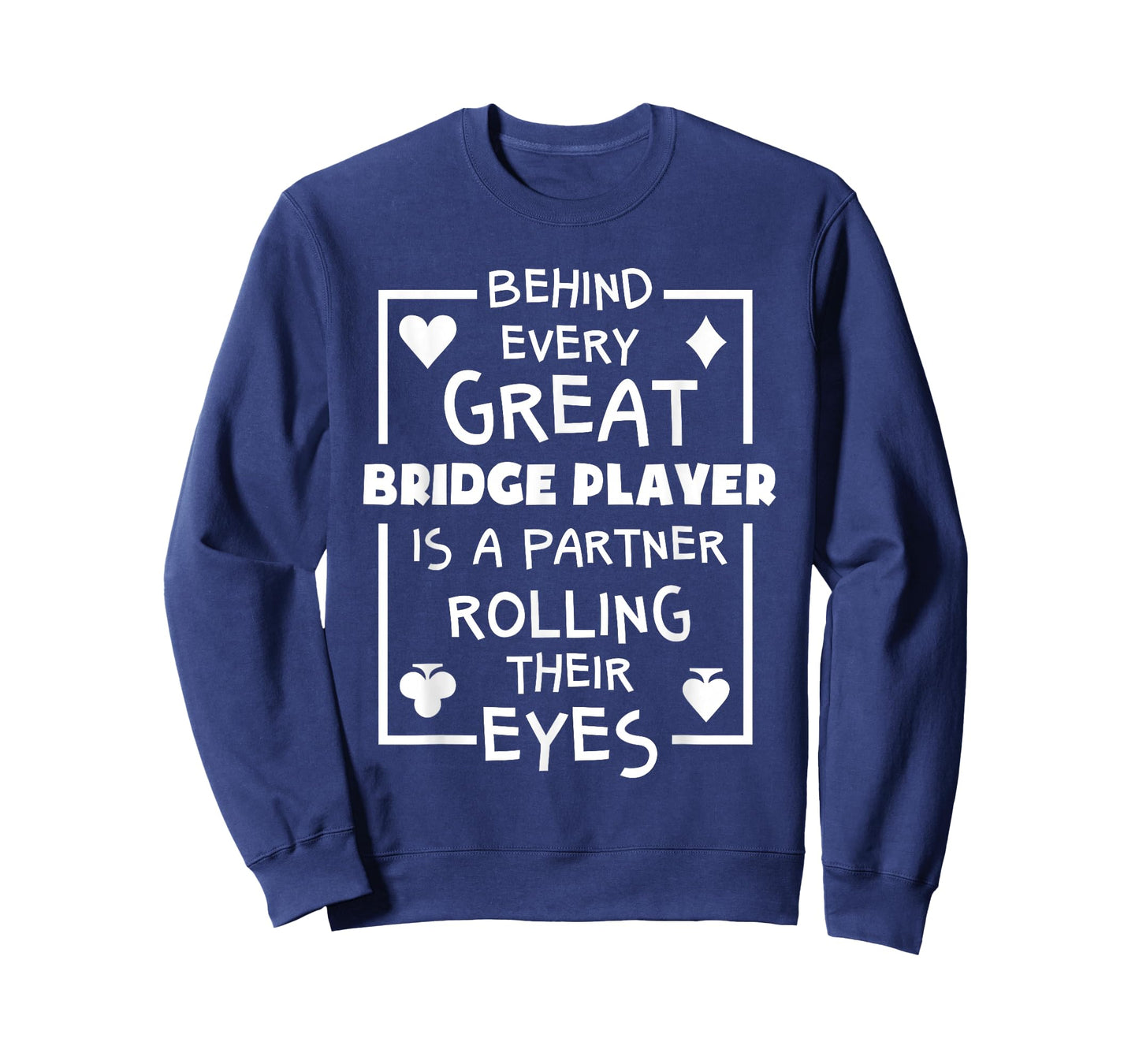 Bridge Player T Shirts Funny Partner Quote Card Game T-Shirt