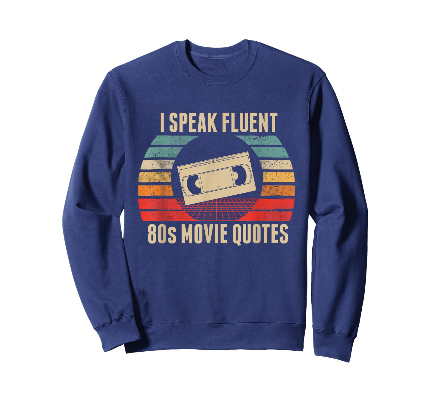 I Speak Fluent 80s Movie Quotes T-Shirt