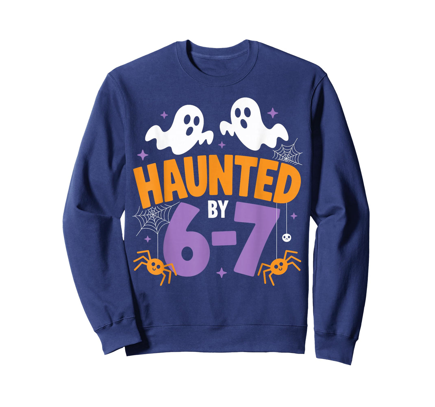 Haunted by 6-7 Funny Halloween Ghost Spooky T-Shirt
