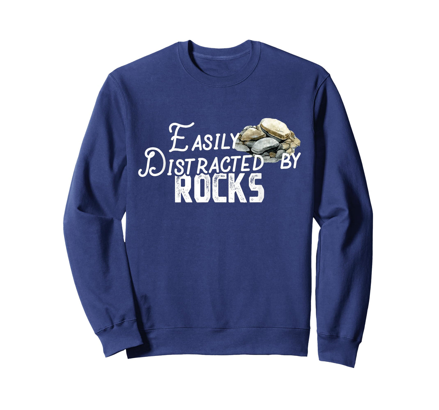 Easily Distracted By Rocks - Cute Rock Collector T-Shirt