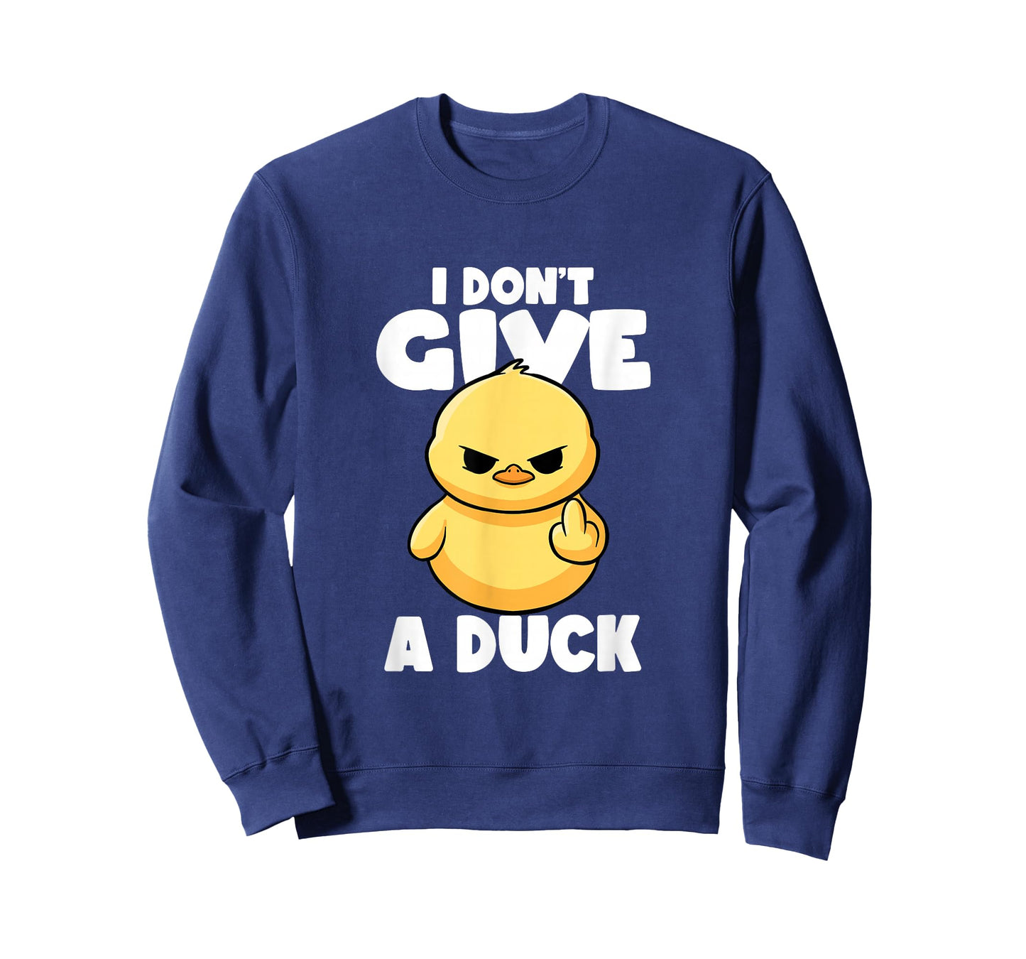 I Don't Give A Duck Lover Funny Duck Owner Rude I Love Duck T-Shirt