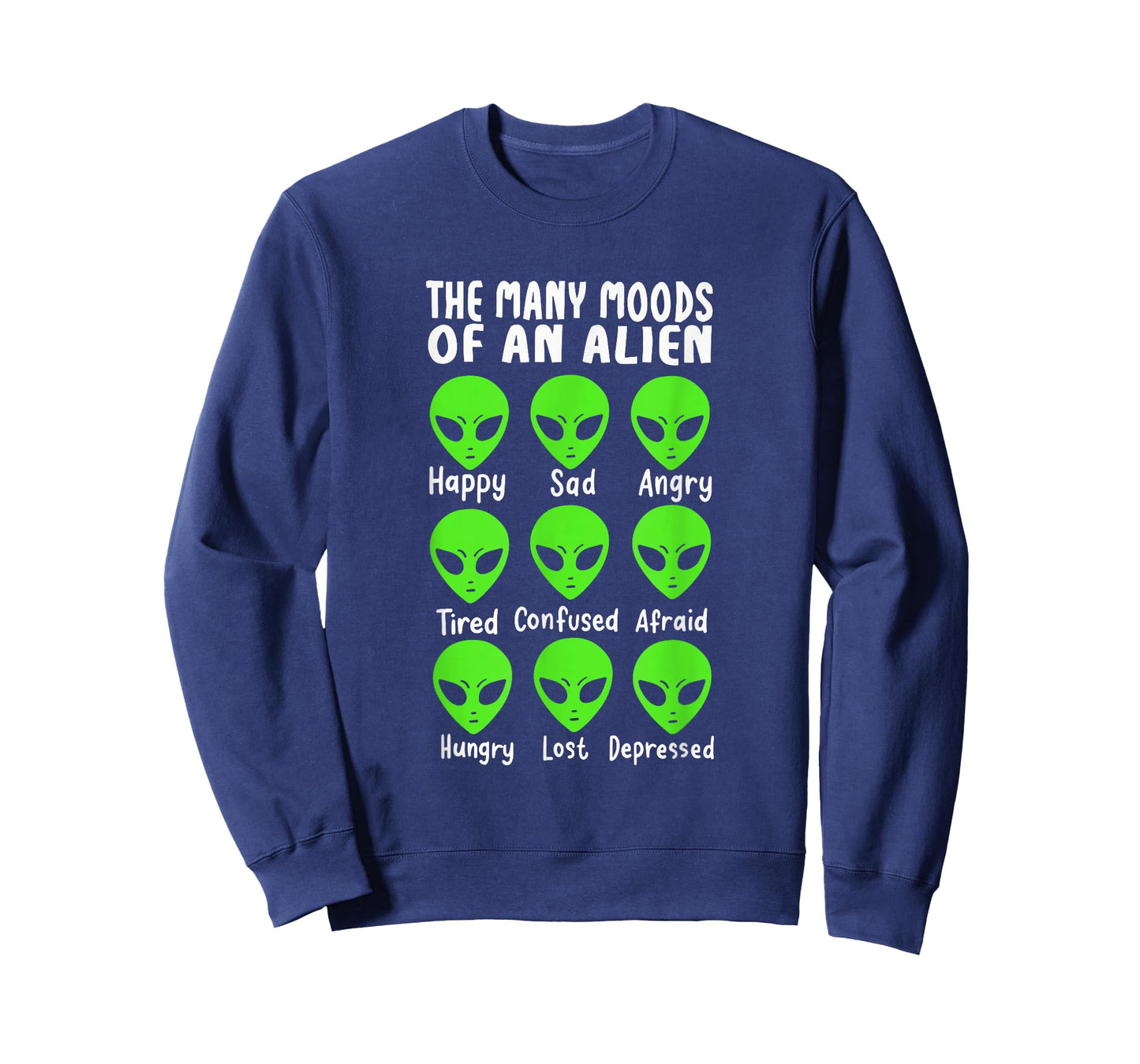 Funny Alien Life The Many Moods Of An Alien T-Shirt