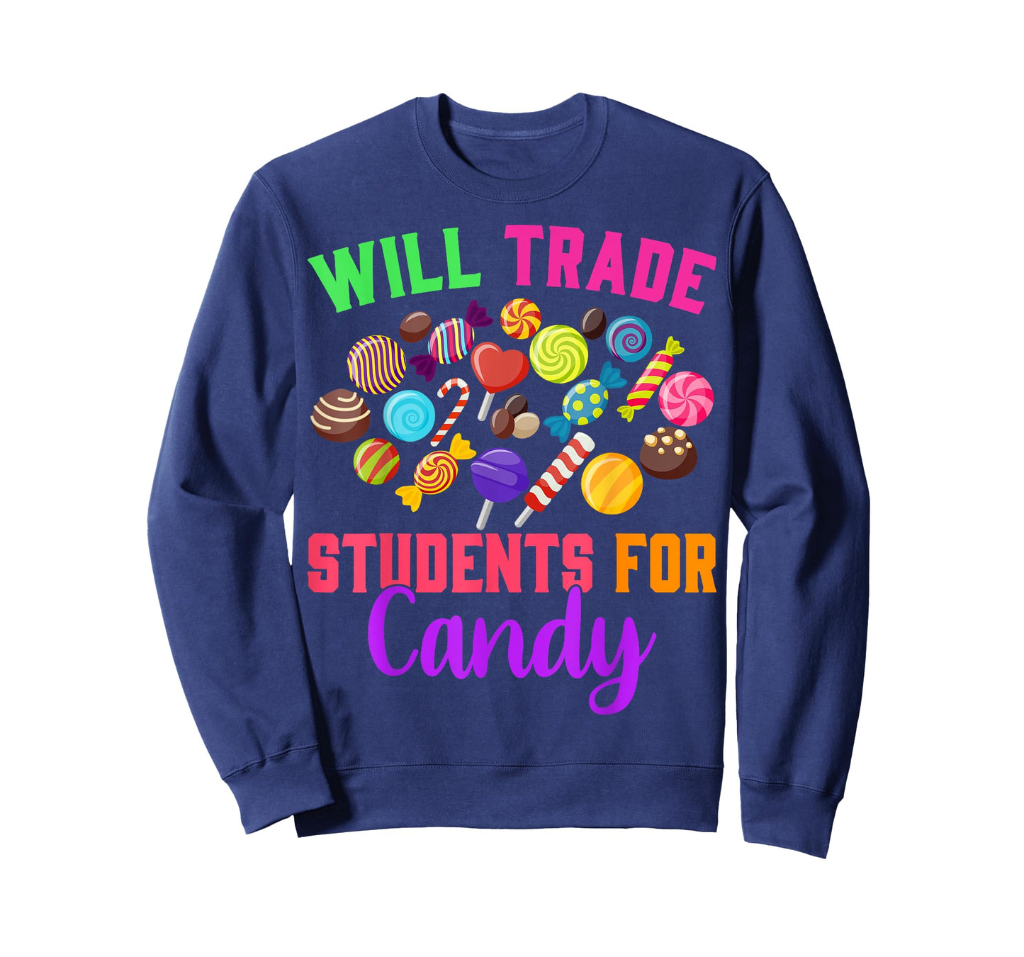 Will Trade Students For Candy Teacher Joke Halloween Costume Men Women T-Shirt