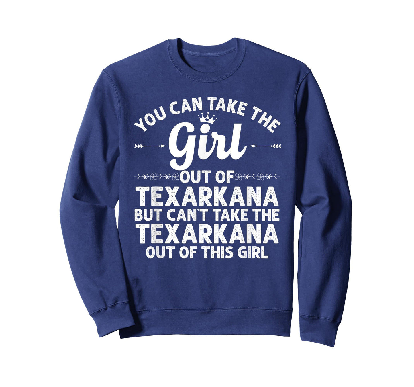 Girl Out Of TEXARKANA TX TEXAS Gift Funny Home Roots USA T-Shirt