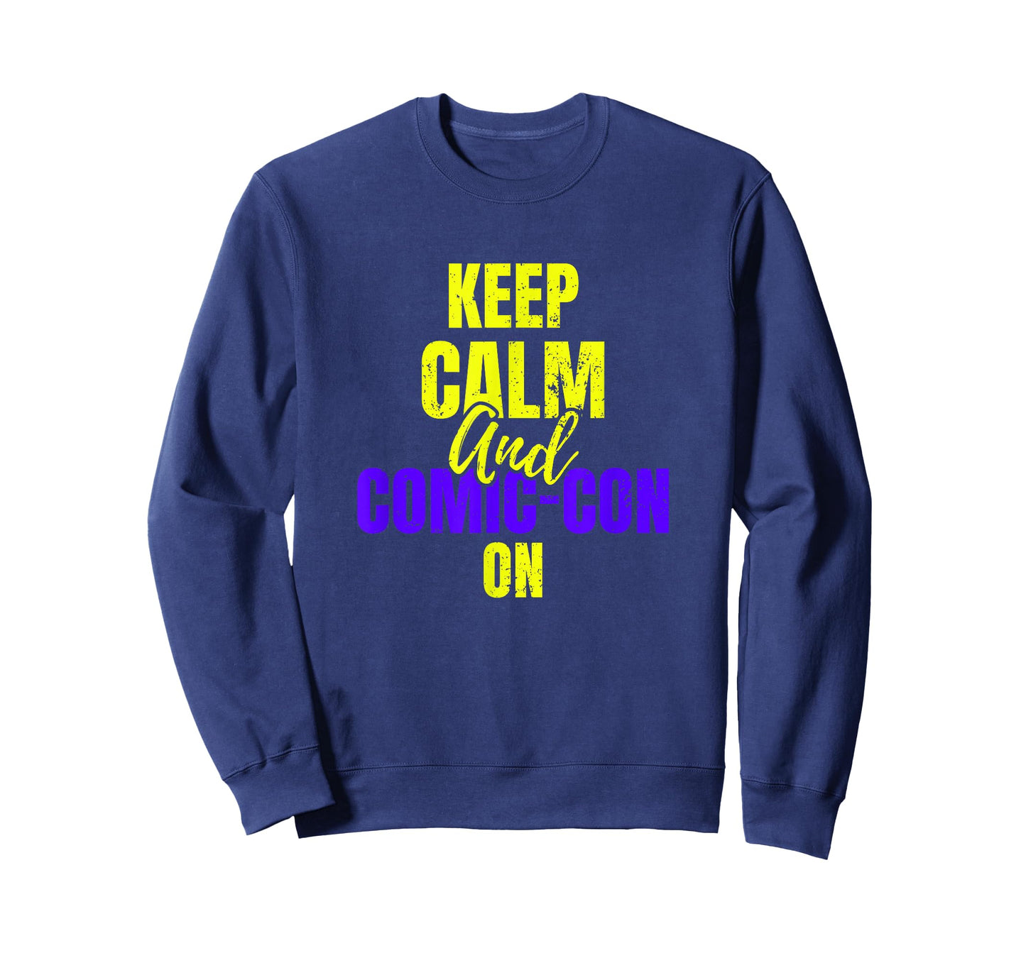 Keep Calm and Comic-Con on Cosplay Geek Nerd T-Shirt